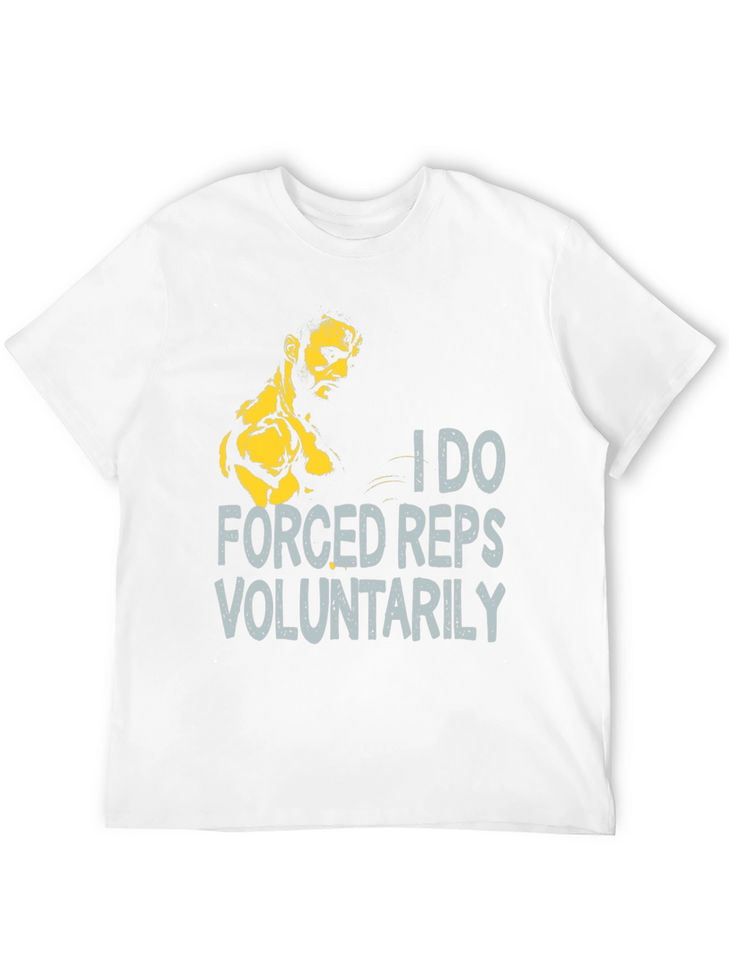 I Do Forced Reps Voluntarily Black T-Shirt