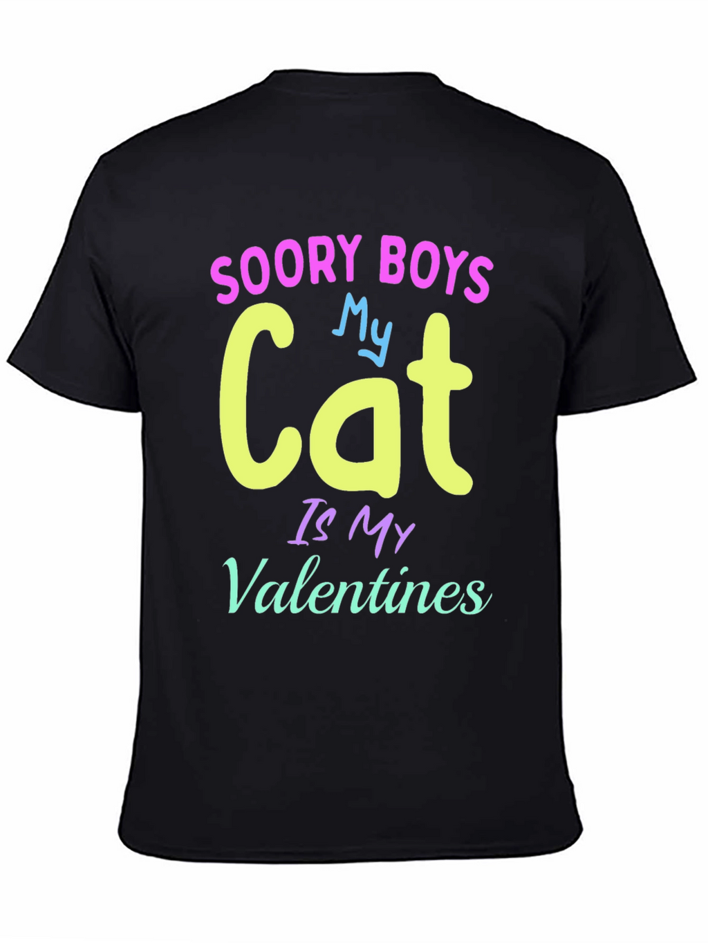 Soory Boys My Cat Is My Valentines T-Shirt