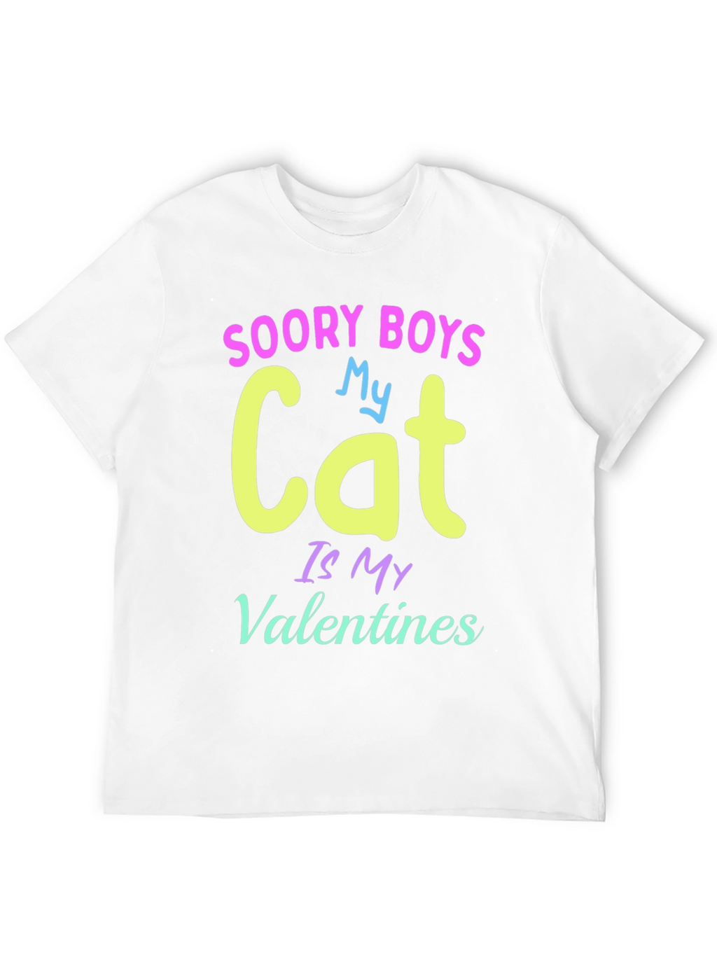 Soory Boys My Cat Is My Valentines T-Shirt
