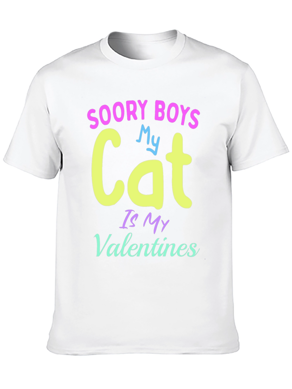 Soory Boys My Cat Is My Valentines T-Shirt