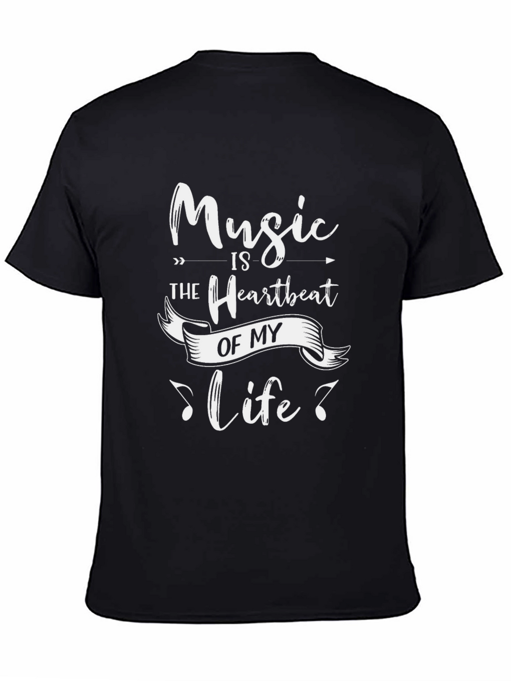 Music is the Heartbeat of My Life Black T-Shirt