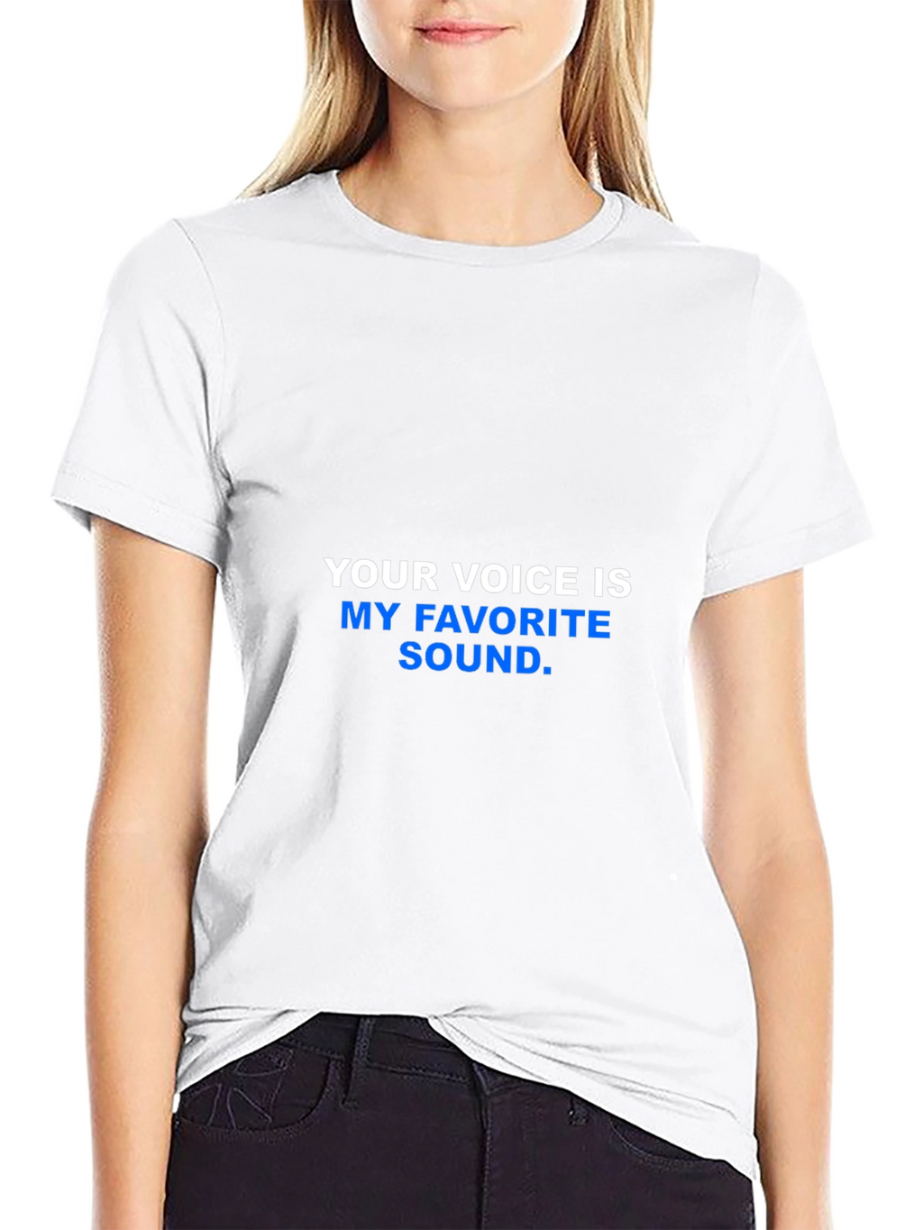 Your Voice is My Favorite Sound T-Shirt