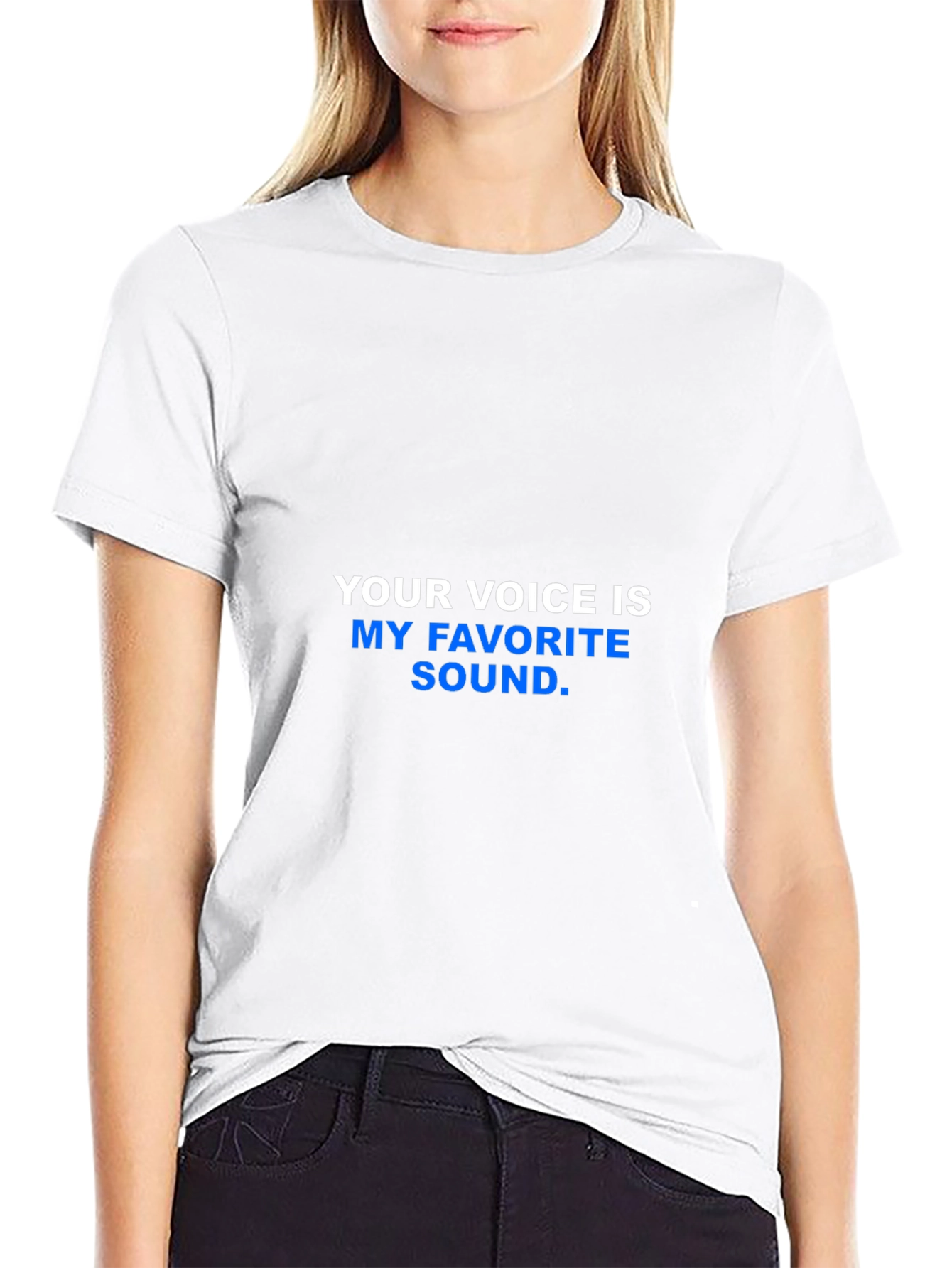 Your Voice is My Favorite Sound T-Shirt