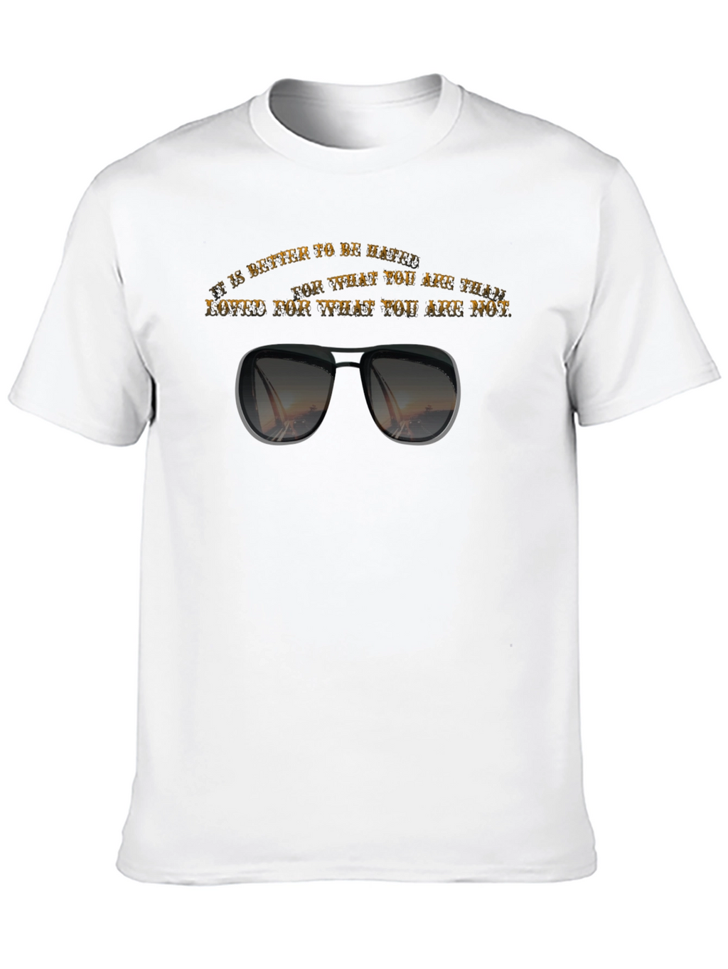 Hated for Who You Are T-Shirt
