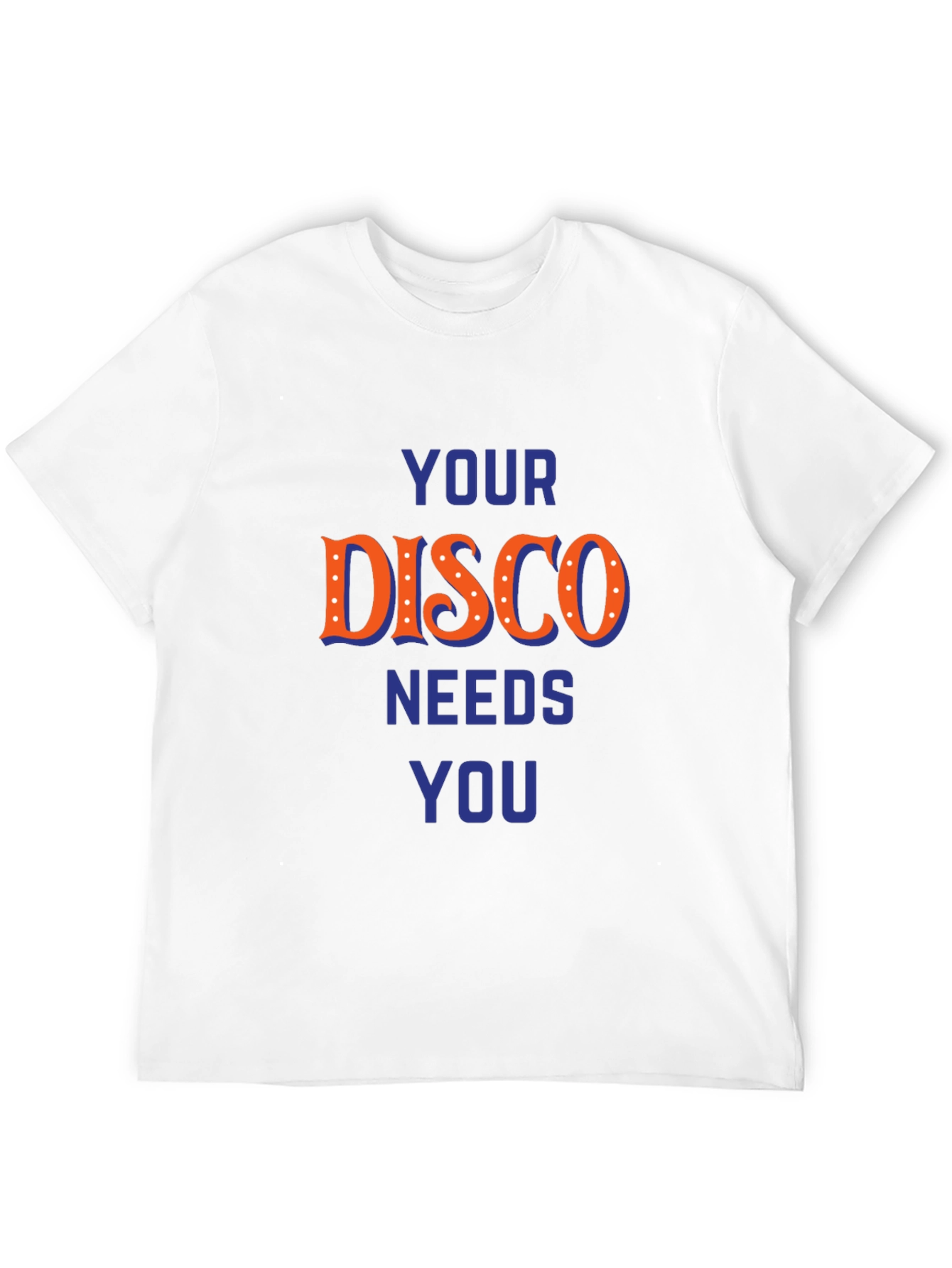 Disco Needs You Graphic T-Shirt