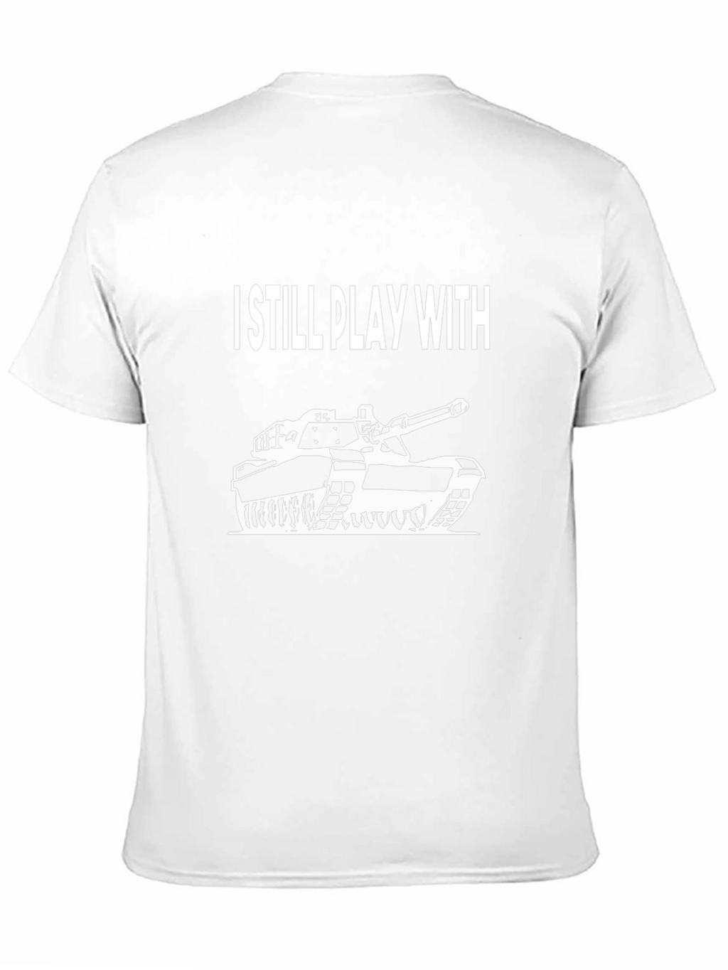 I Still Play With Tanks Graphic Tee