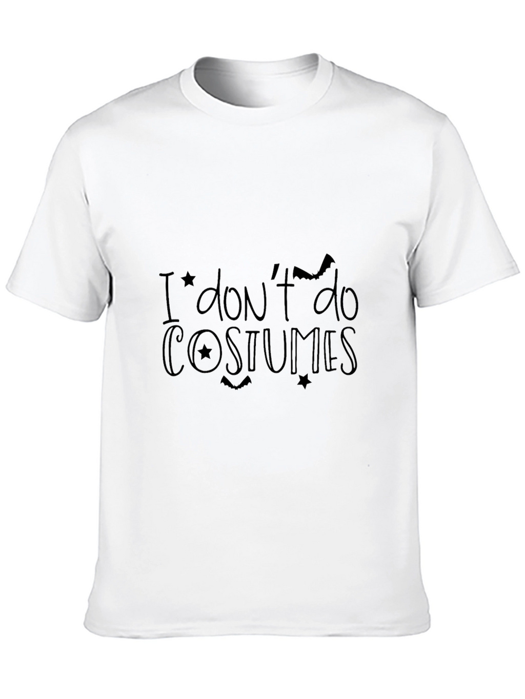 I Dont Do Costumes - Halloween T-Shirt