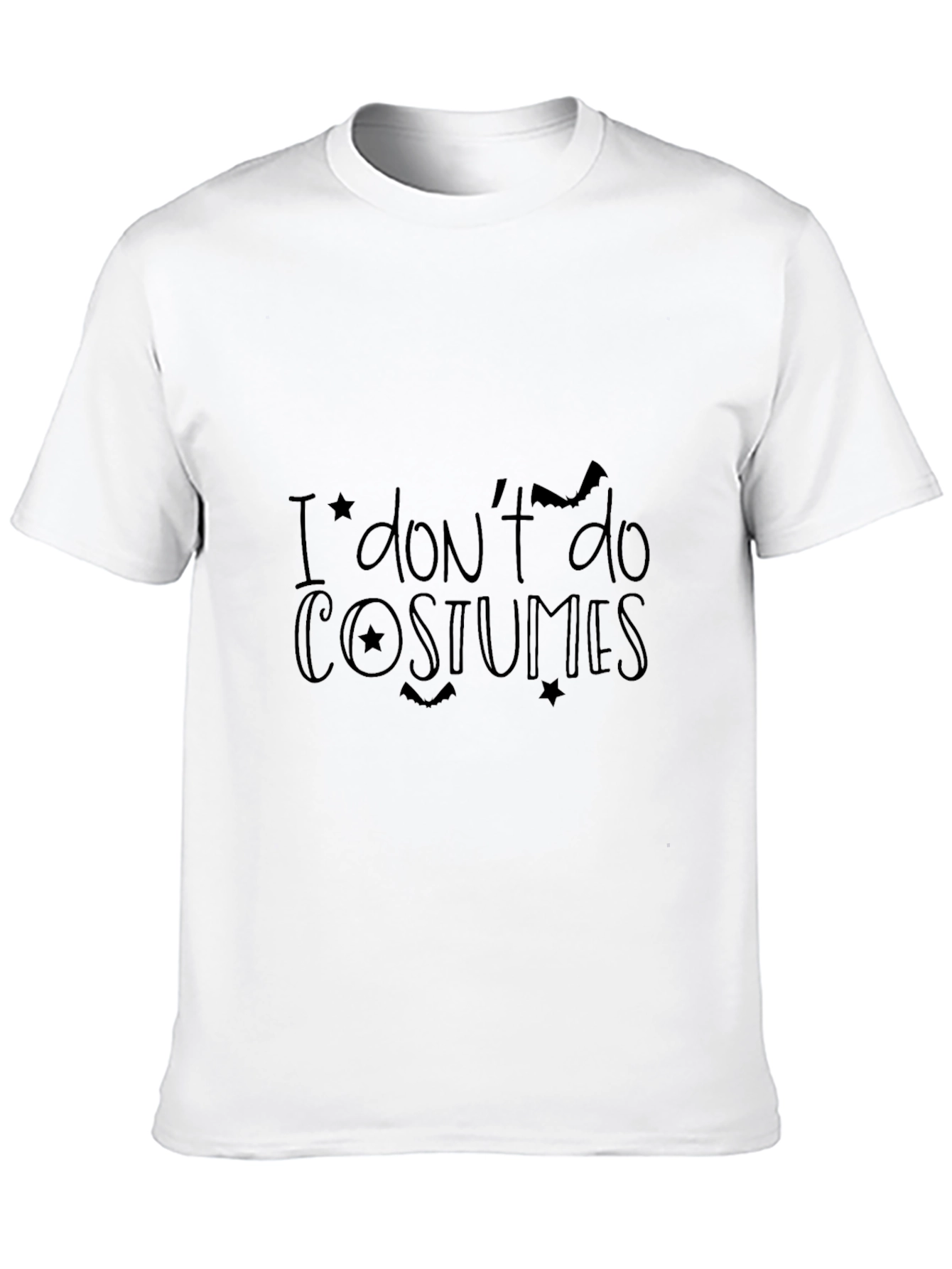 I Dont Do Costumes - Halloween T-Shirt