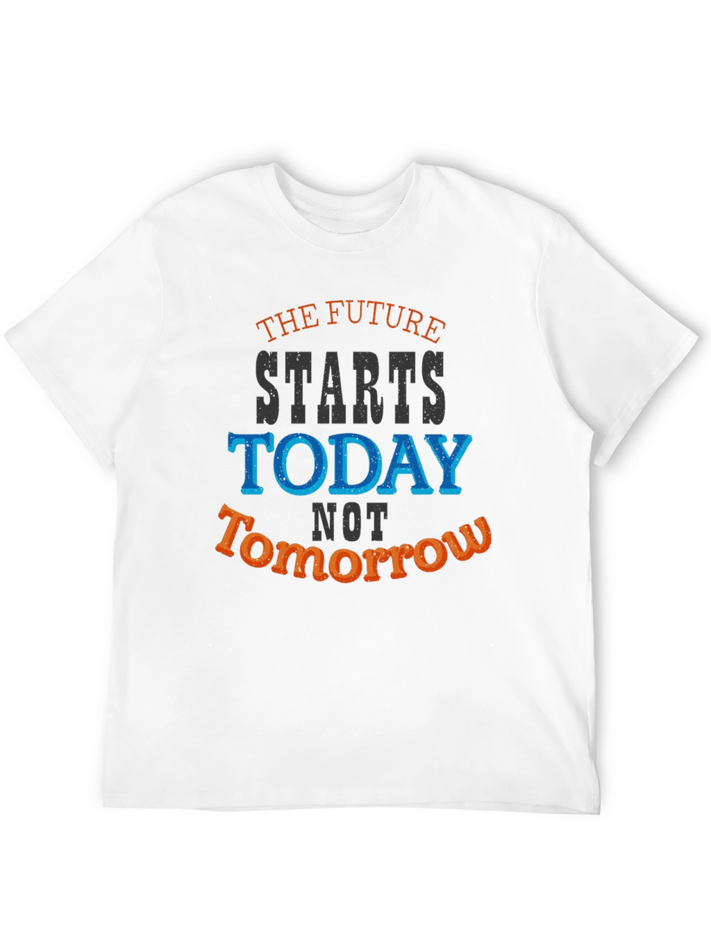 The Future Starts Today Graphic Tee - Motivational T-Shirt