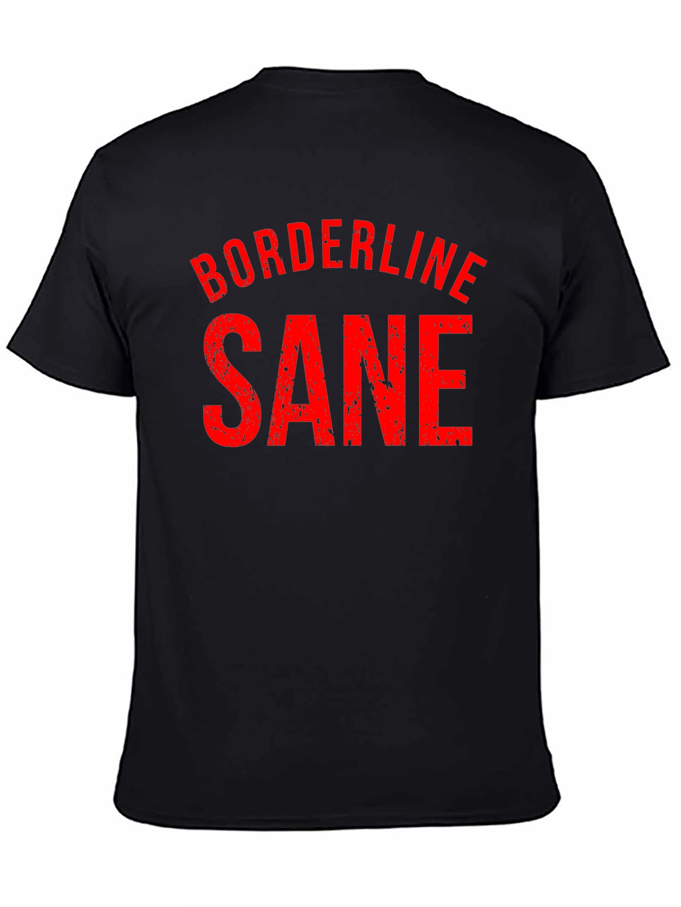 Borderline Sane Graphic T-Shirt - Black