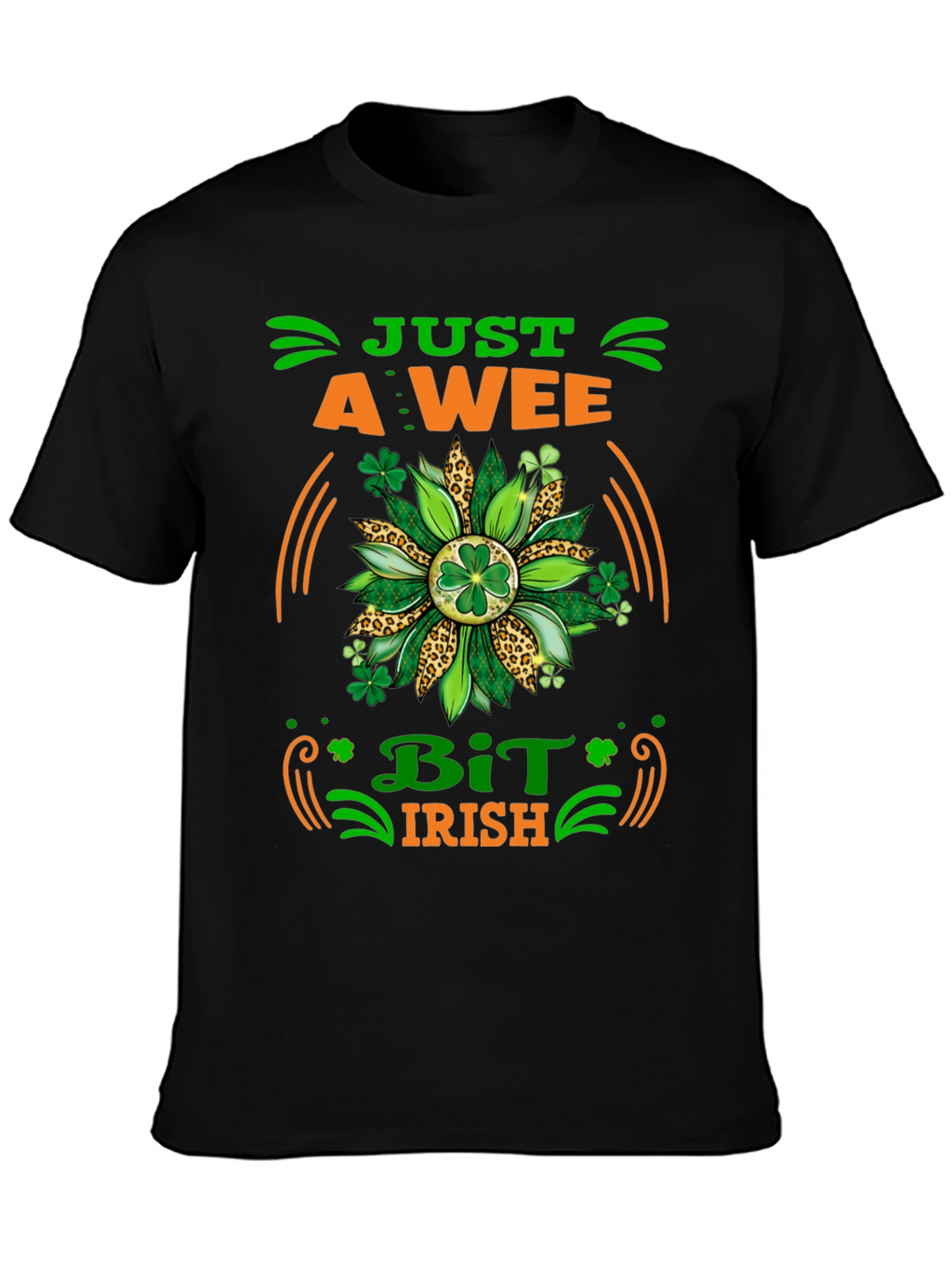 Just A Wee Bit Irish Graphic T-Shirt
