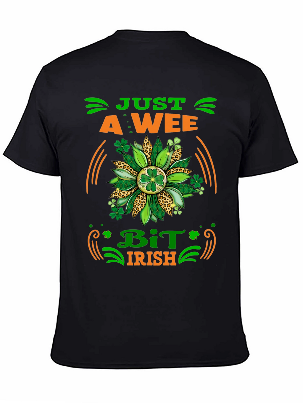 Just A Wee Bit Irish Graphic T-Shirt