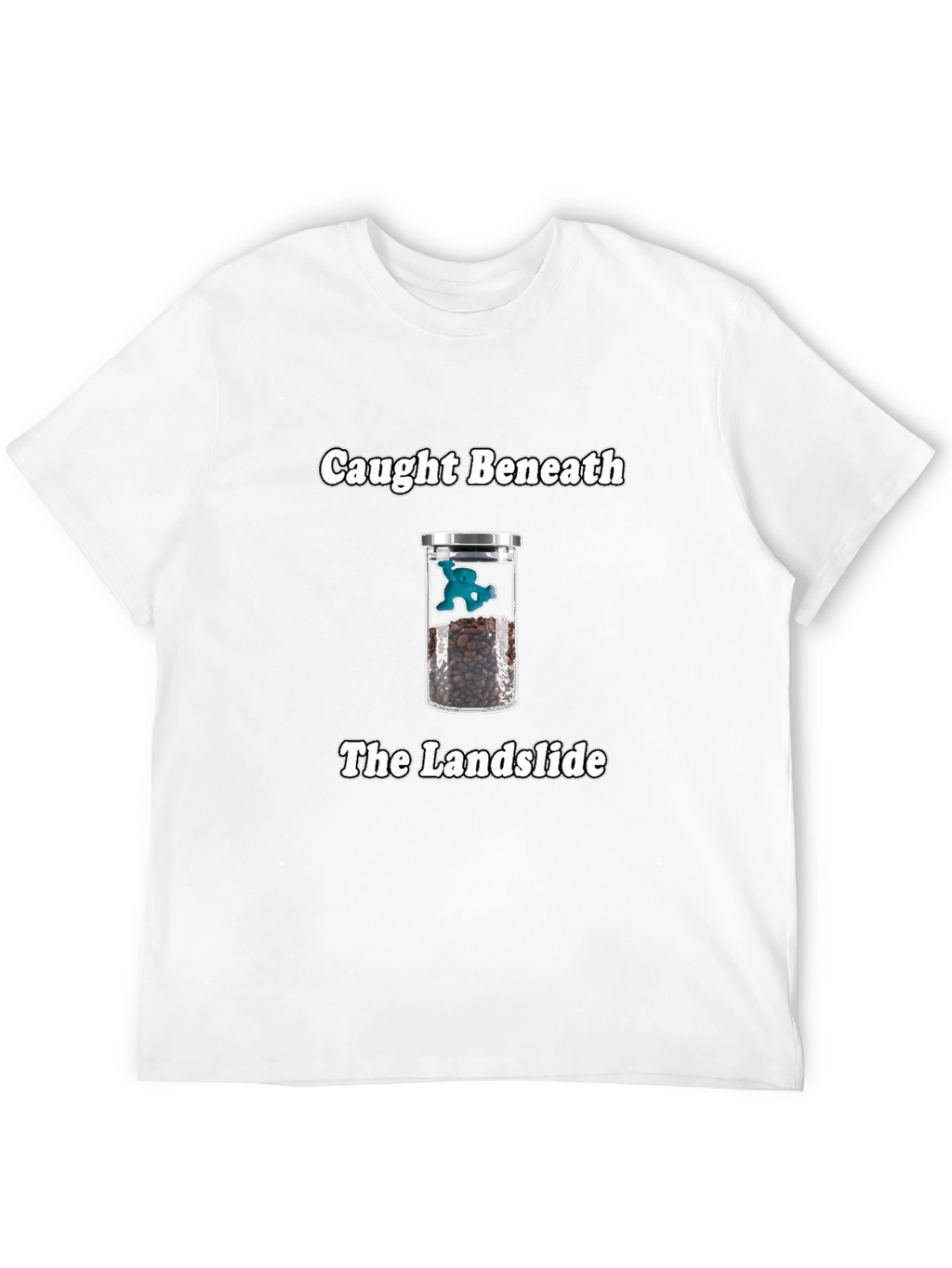 Caught Beneath Landslide T-Shirt
