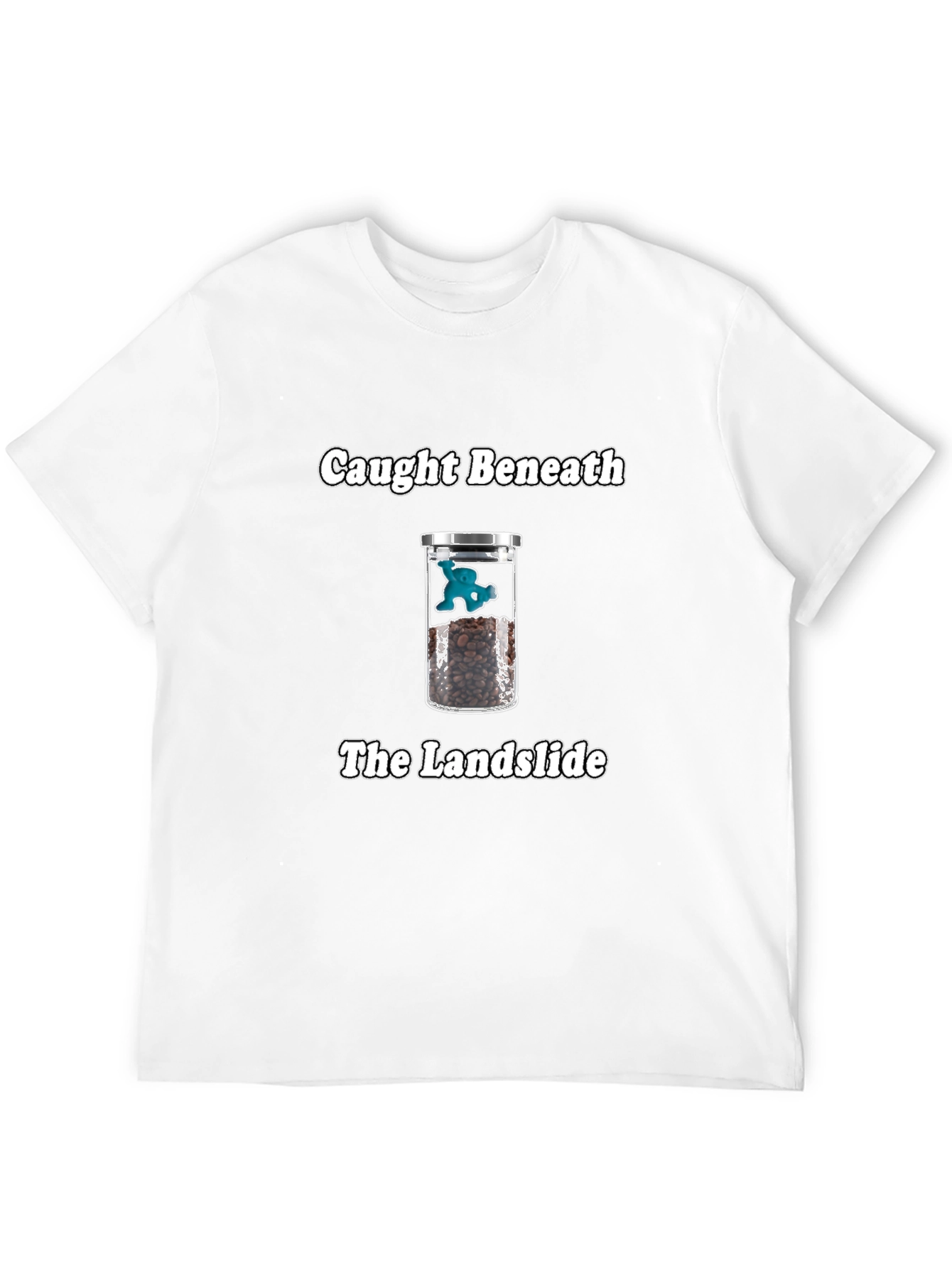 Caught Beneath Landslide T-Shirt