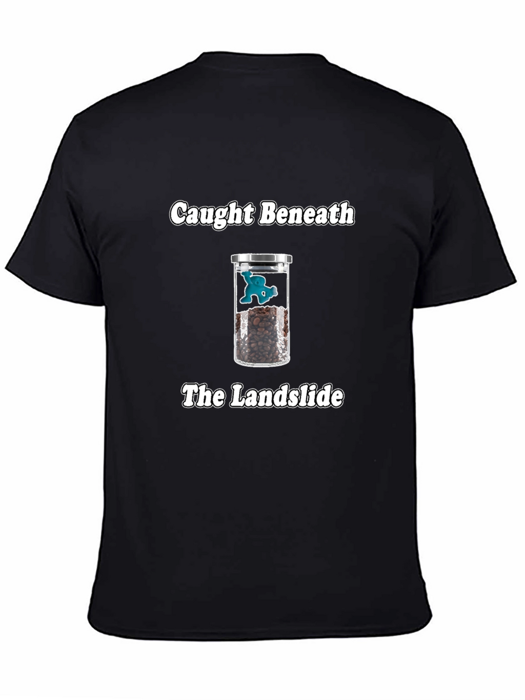 Caught Beneath Landslide T-Shirt