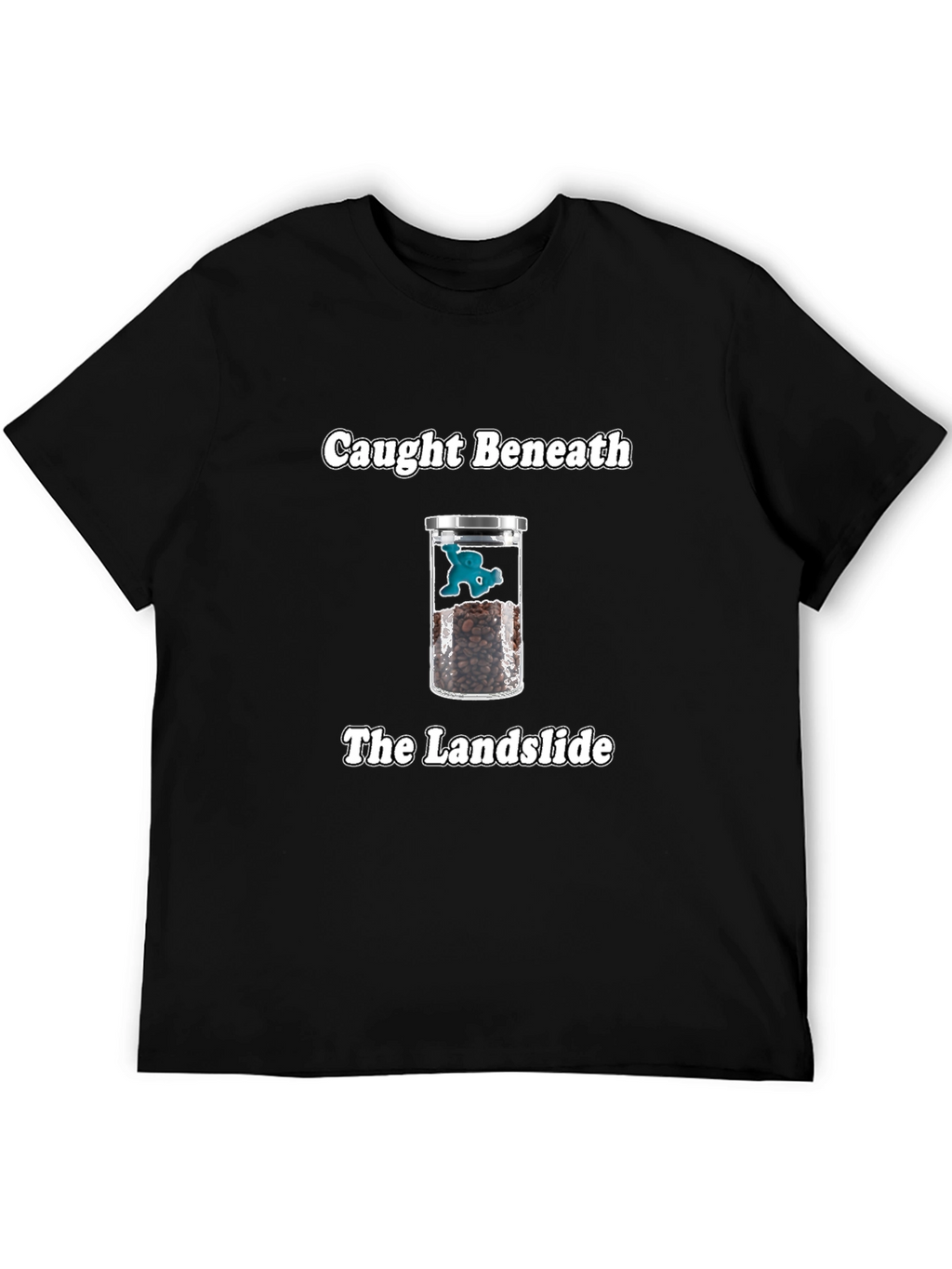 Caught Beneath Landslide T-Shirt