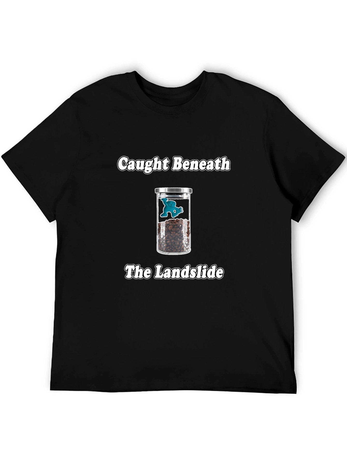 Caught Beneath Landslide T-Shirt