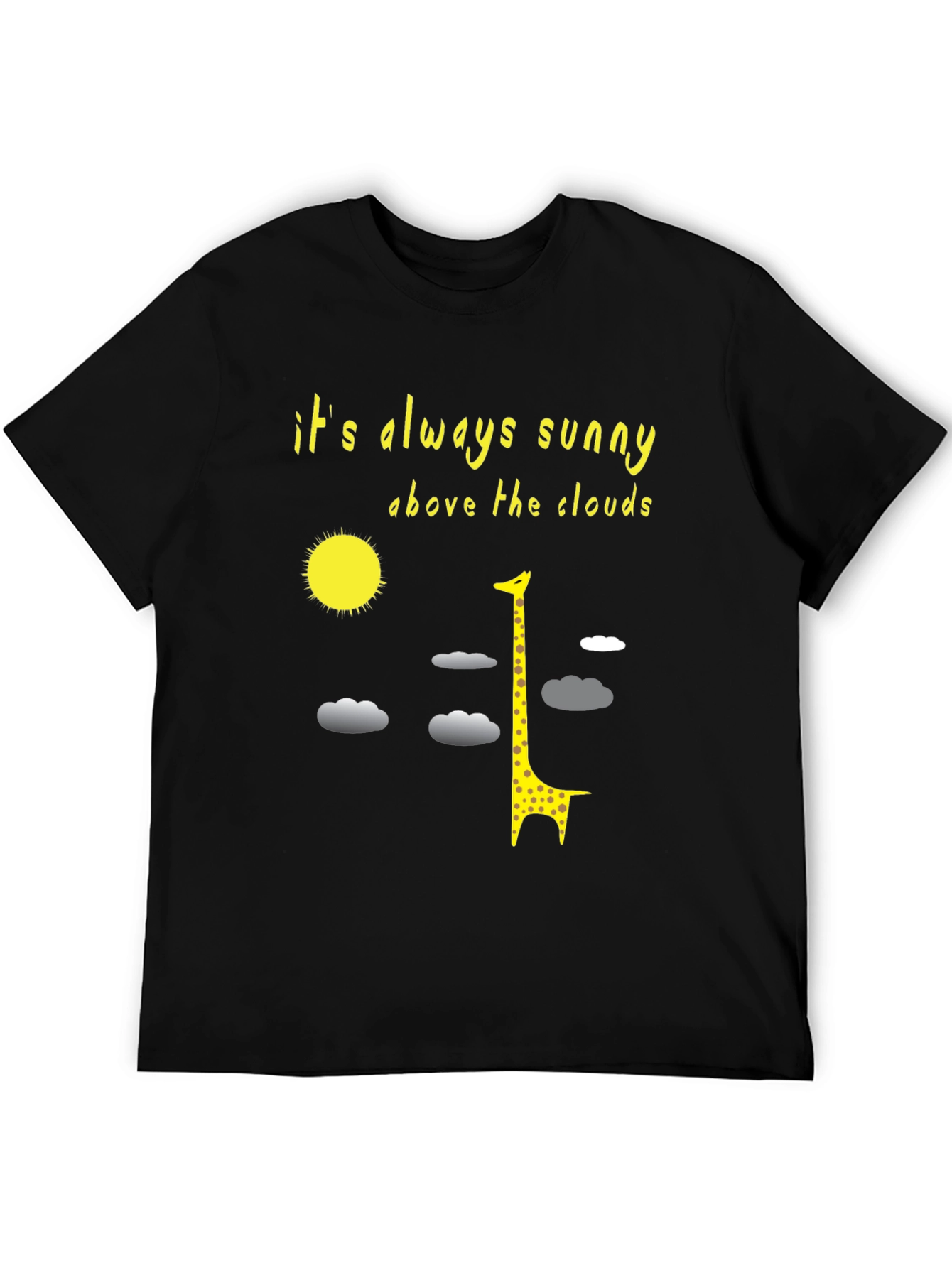 Sunny Giraffe T-Shirt: Always Sunny Above the Clouds