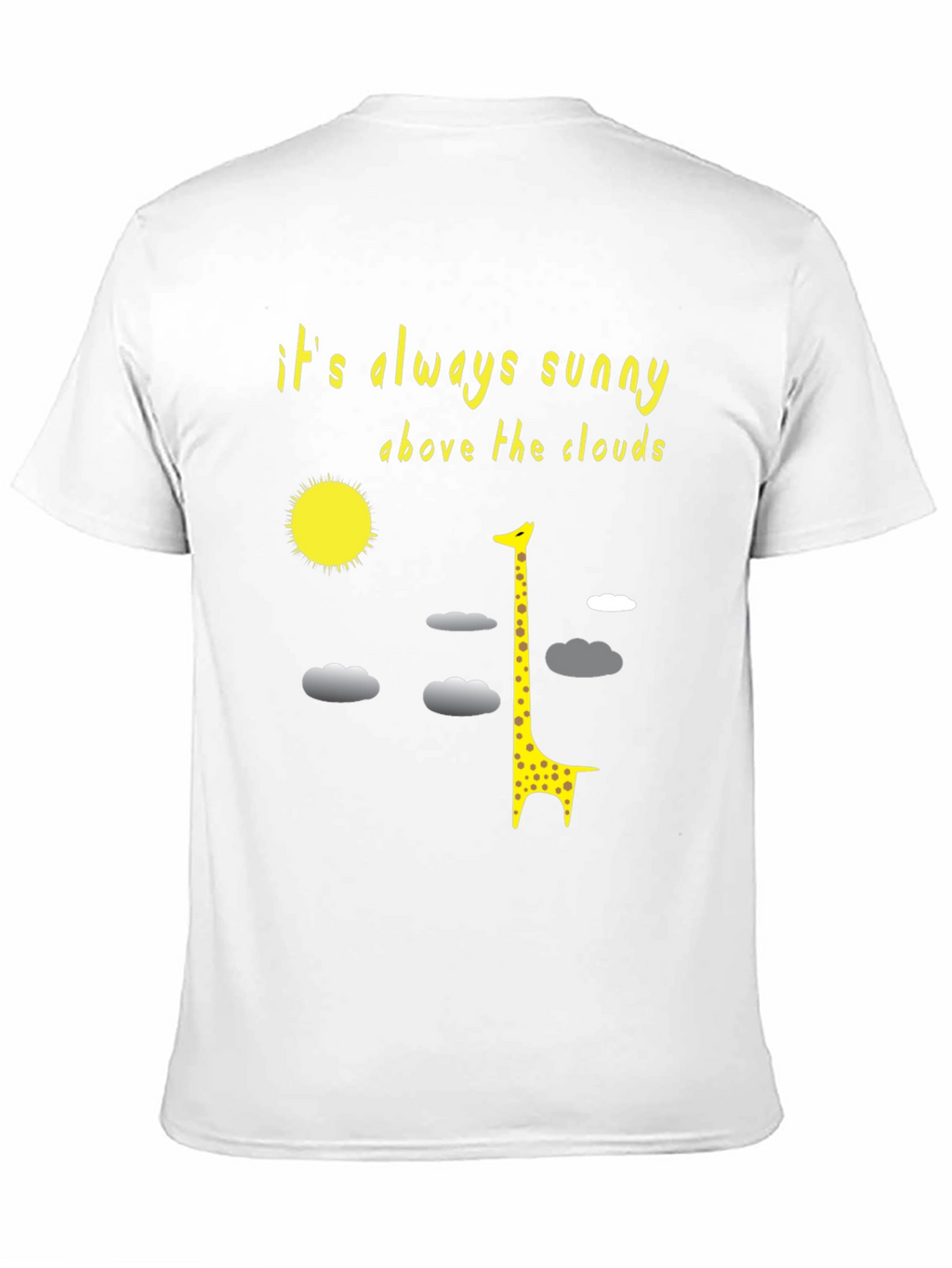 Sunny Giraffe T-Shirt: Always Sunny Above the Clouds