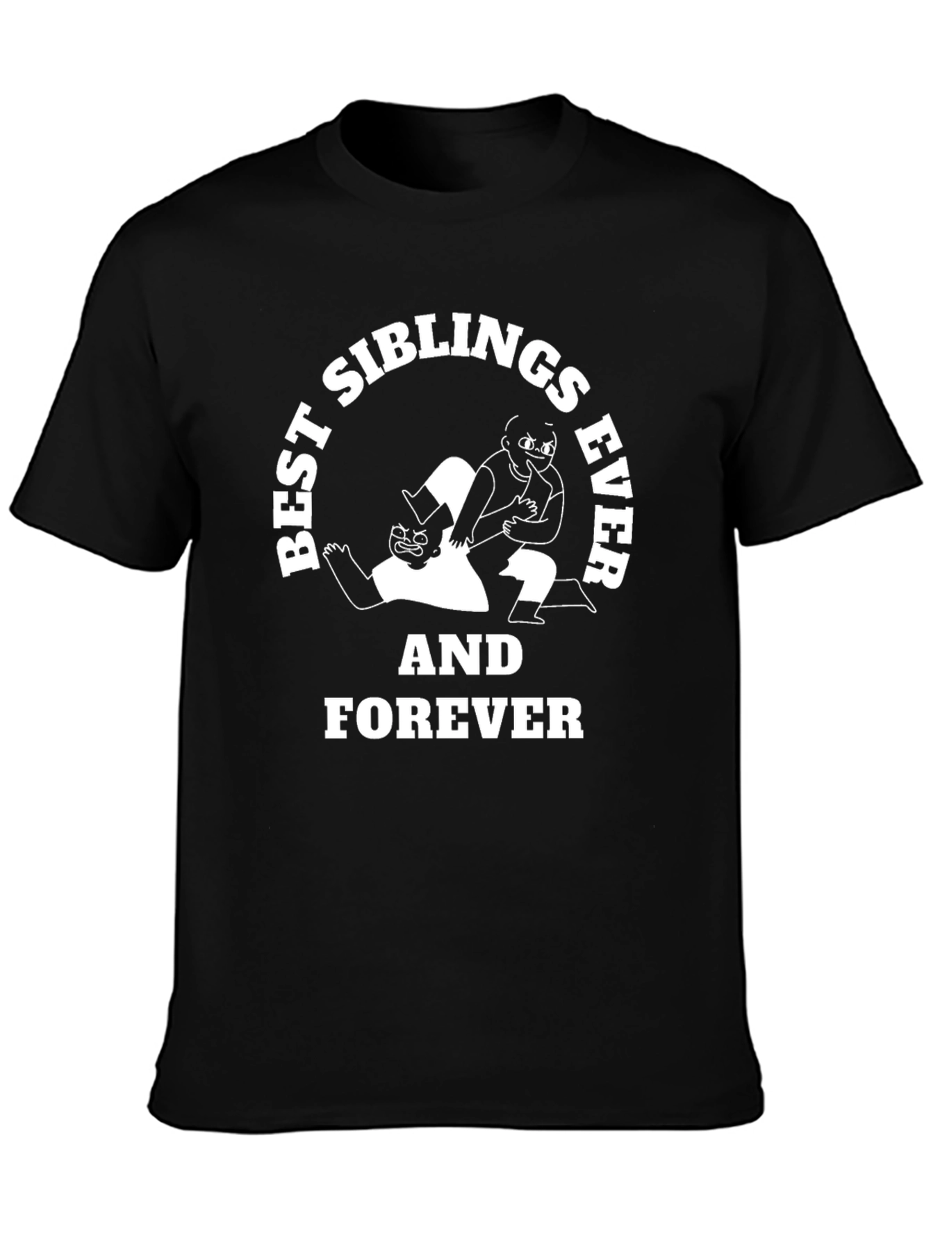 Best Siblings Ever T-Shirt Black