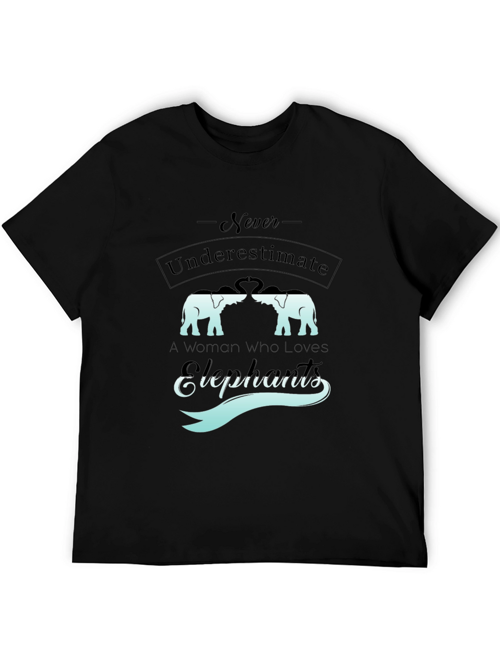 Elephant Lovers Graphic Tee - Never Underestimate