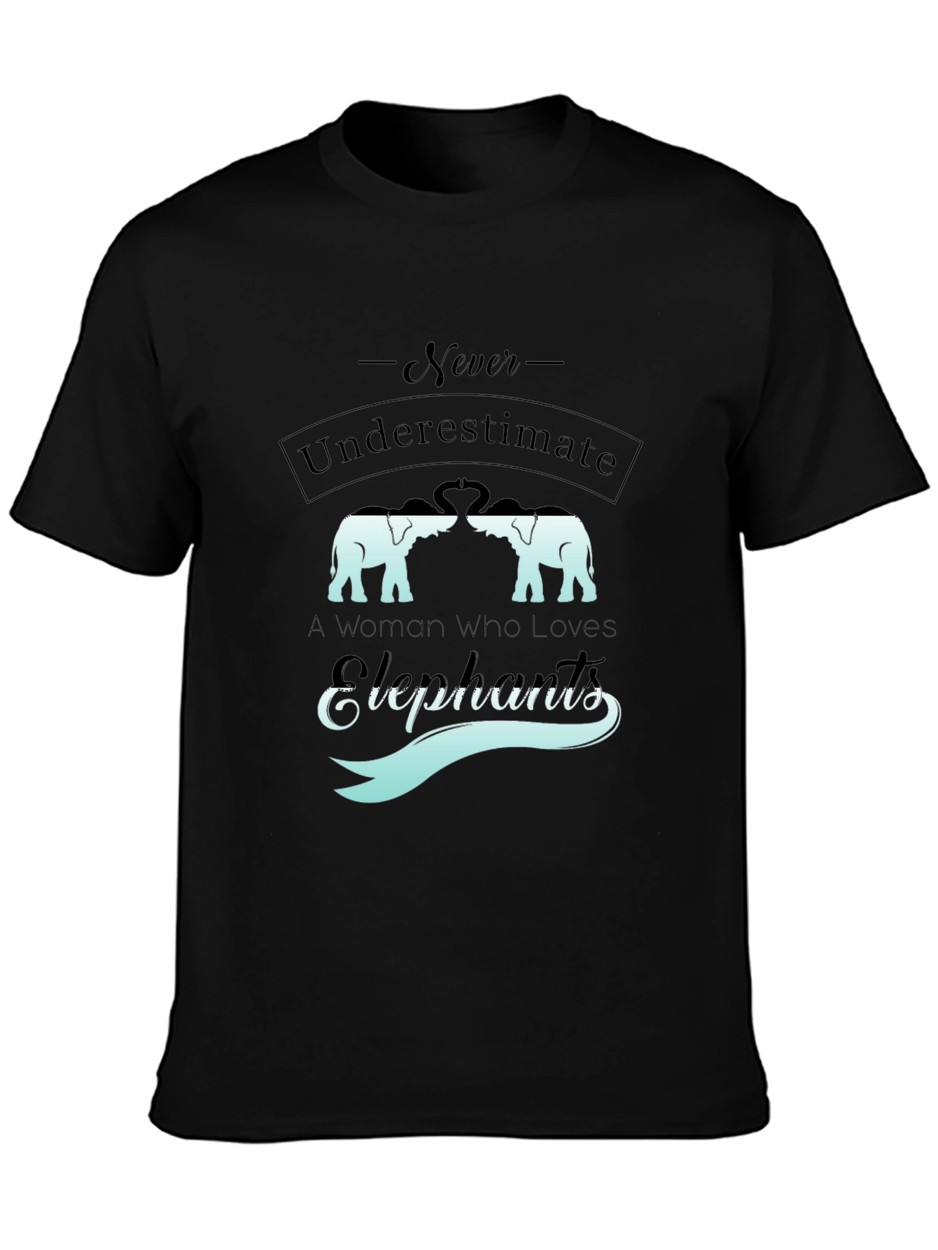 Elephant Lovers Graphic Tee - Never Underestimate