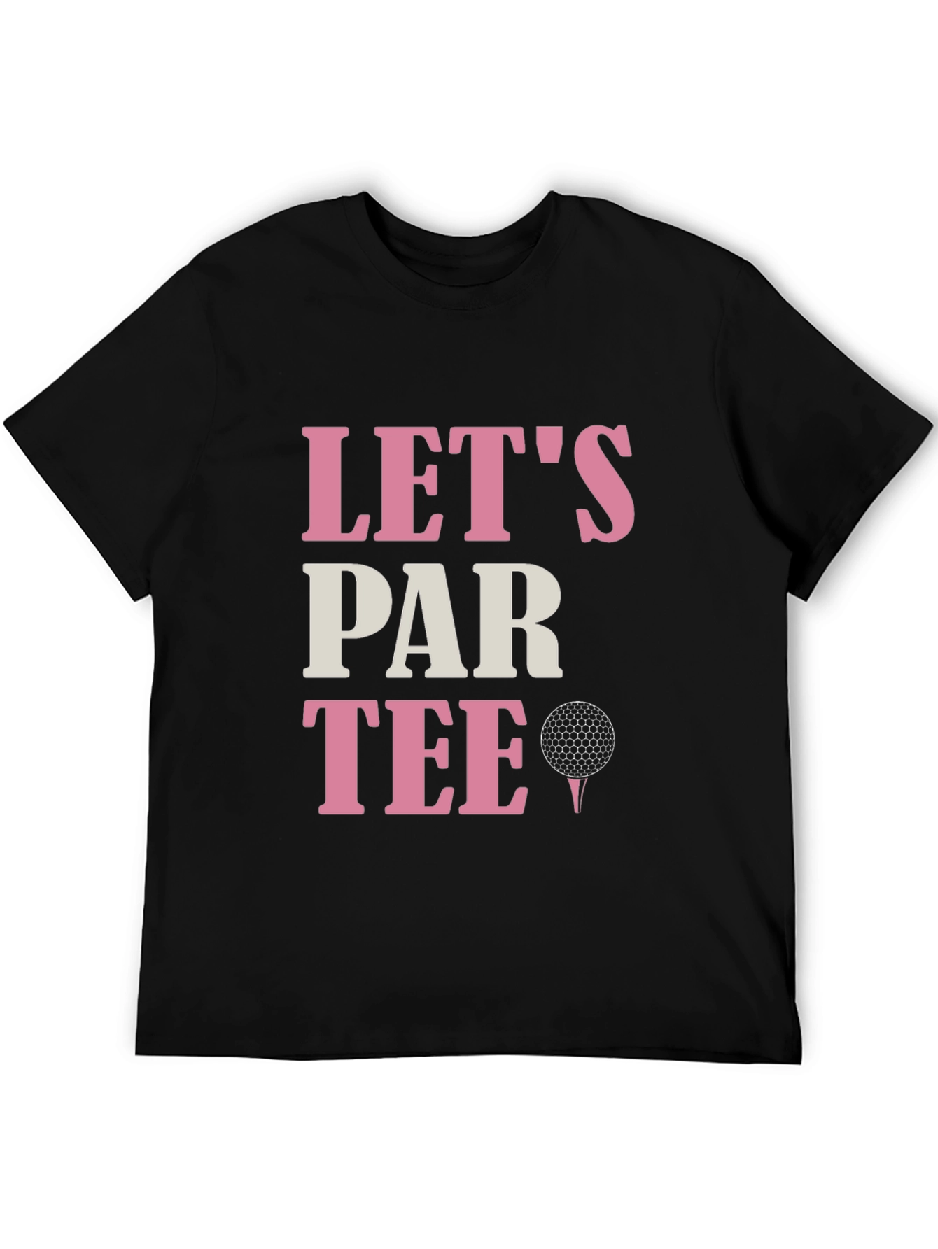 Lets Par Tee Golf T-Shirt - Fun Golfing Tee