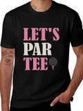 Lets Par Tee Golf T-Shirt - Fun Golfing Tee