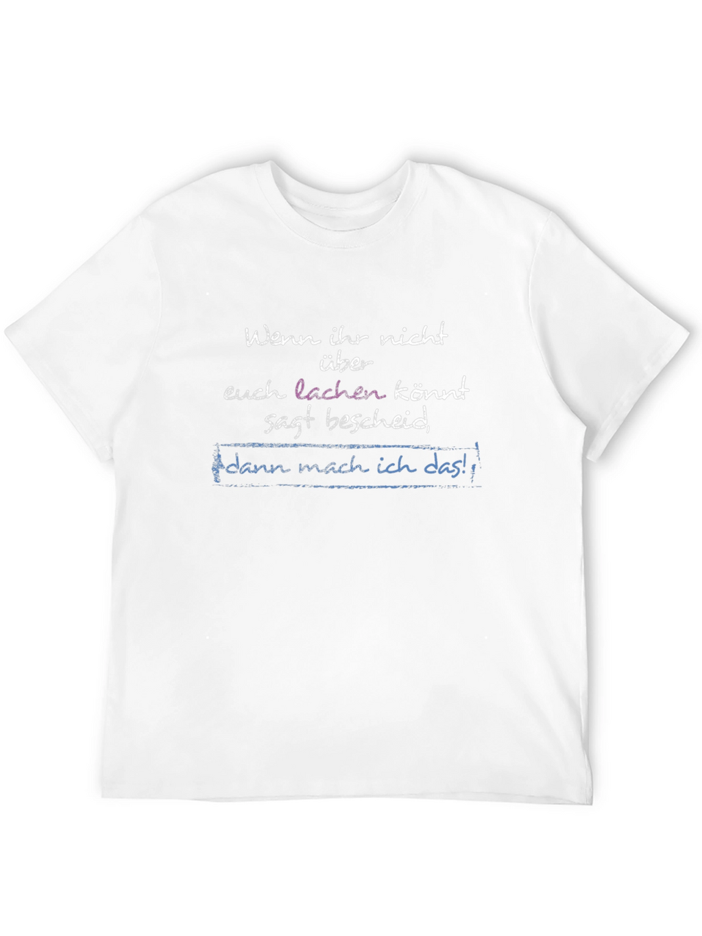 Humorous German Phrase T-Shirt - Black