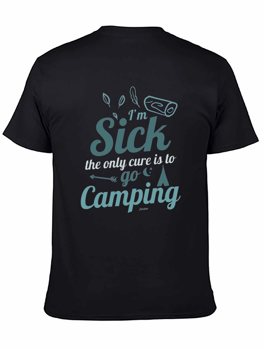 Im Sick Camping Cure Graphic T-Shirt