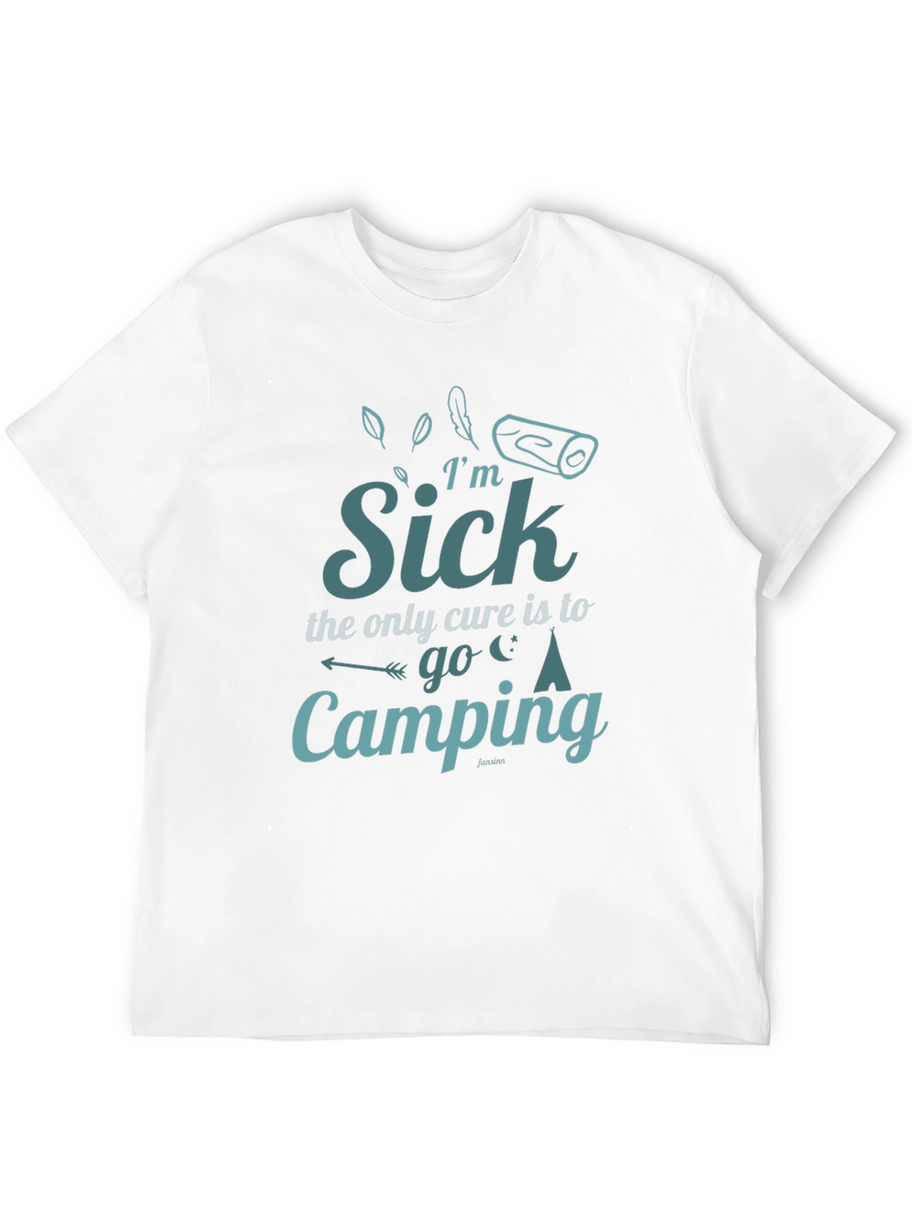 Im Sick Camping Cure Graphic T-Shirt