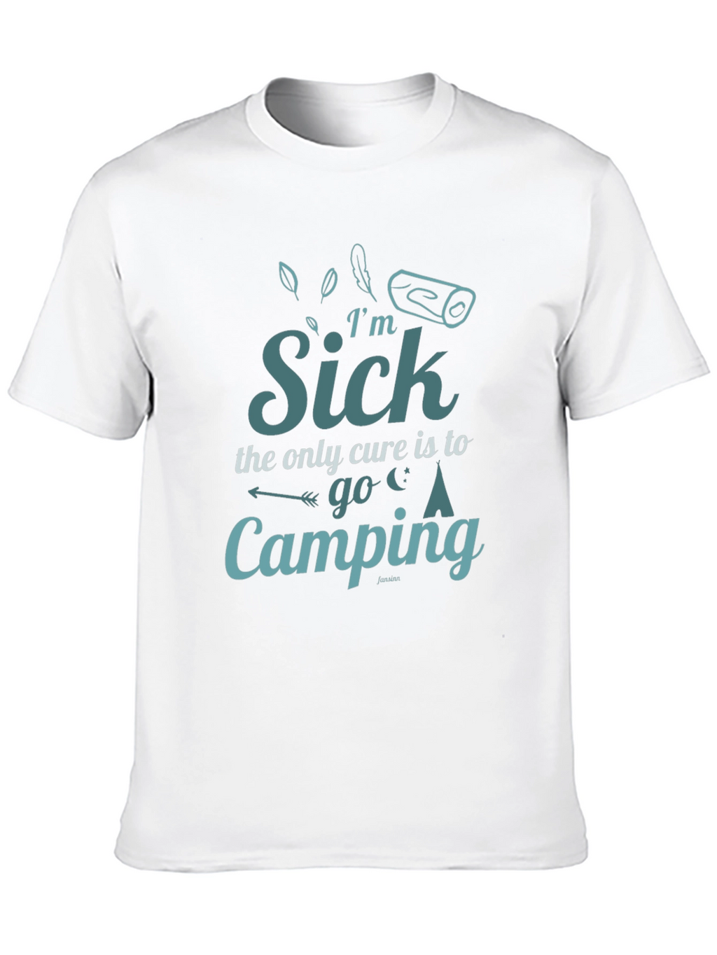 Im Sick Camping Cure Graphic T-Shirt