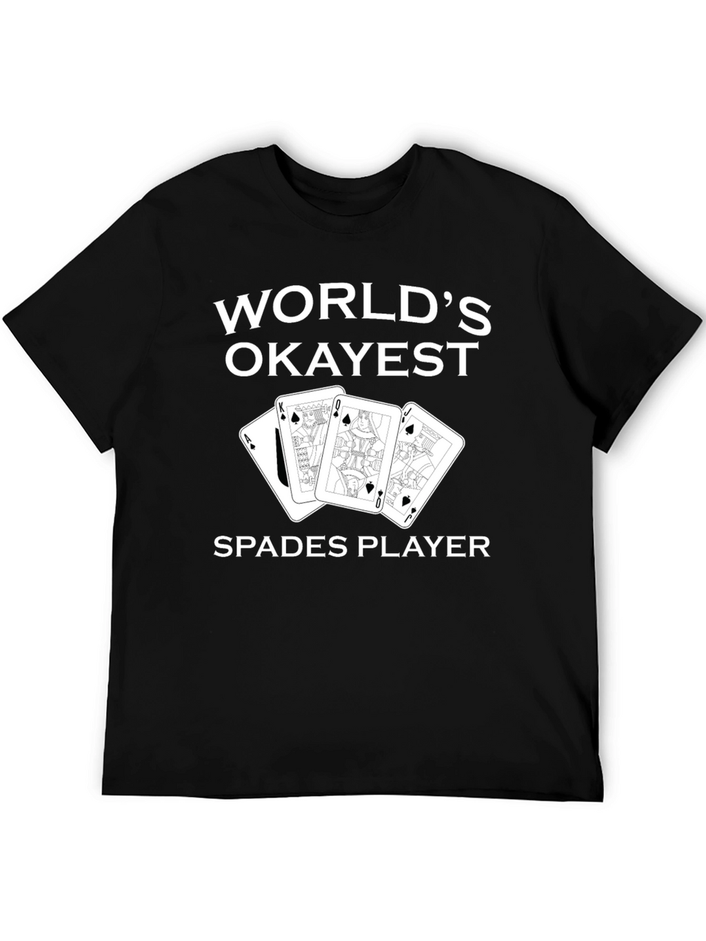 Worlds Okayest Spades Player Black Graphic Tee