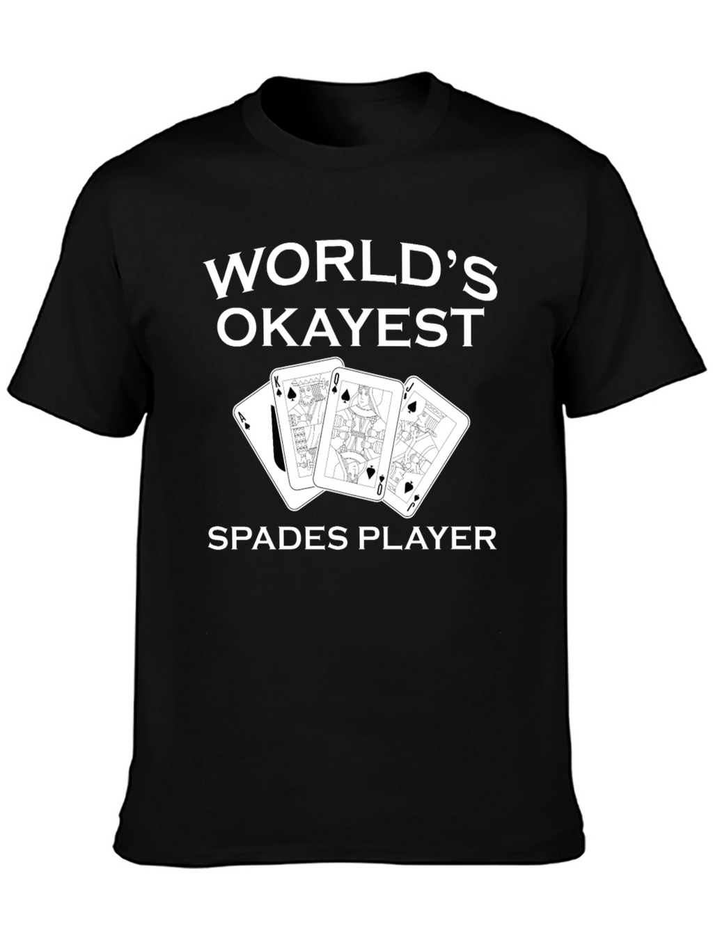 Worlds Okayest Spades Player Black Graphic Tee