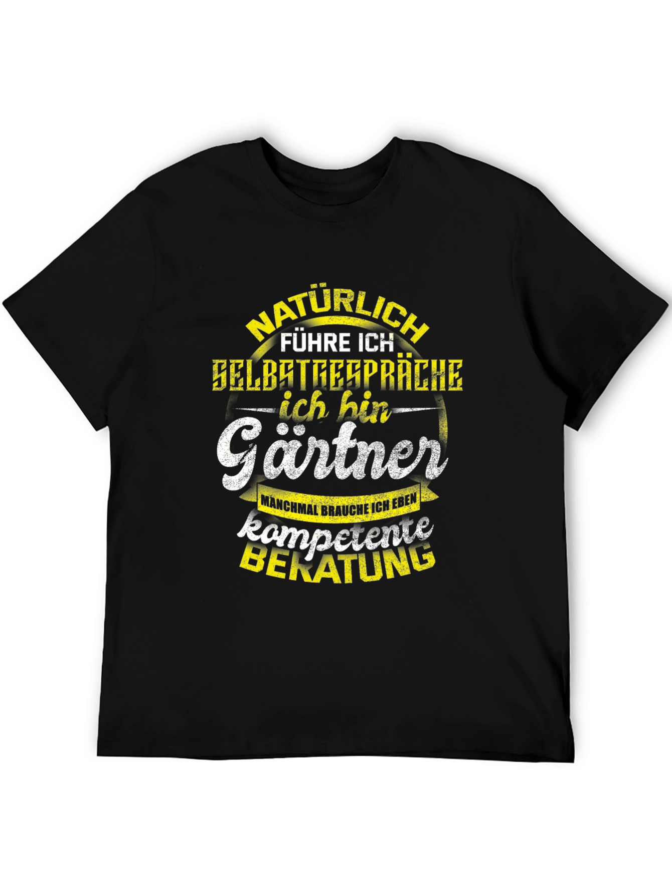 Gardener Humor T-Shirt - Naturally I Talk to Myself!