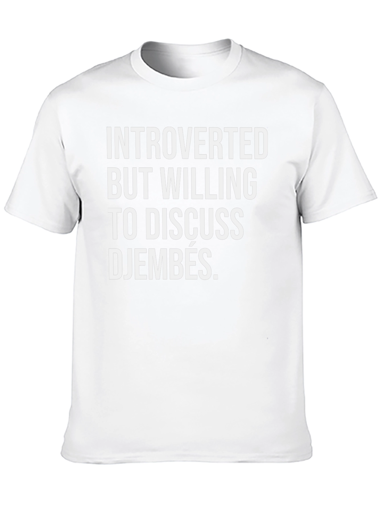 Introverted Djembe Lover T-Shirt
