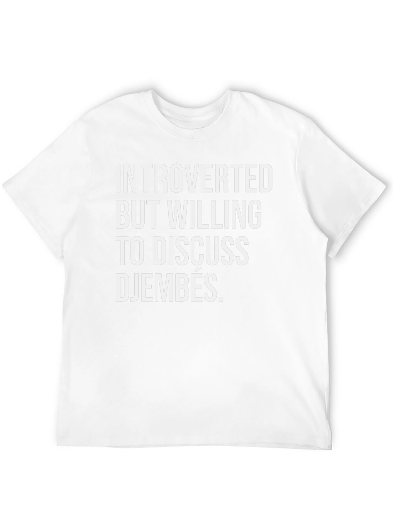 Introverted Djembe Lover T-Shirt