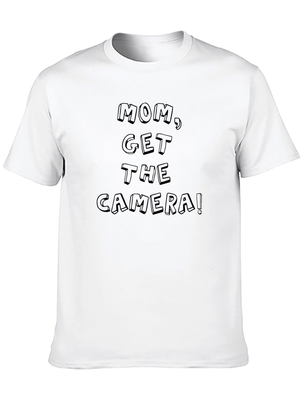 Funny Mom Get the Camera! Black Graphic Tee
