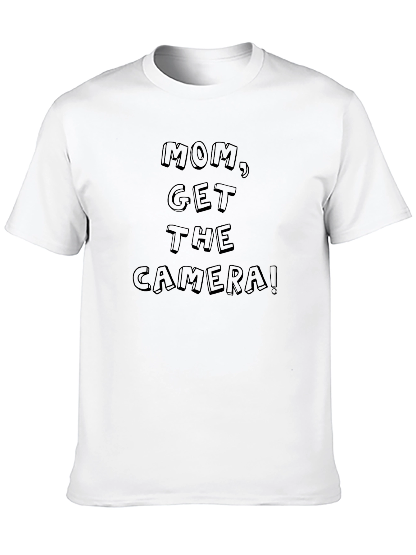 Funny Mom Get the Camera! Black Graphic Tee