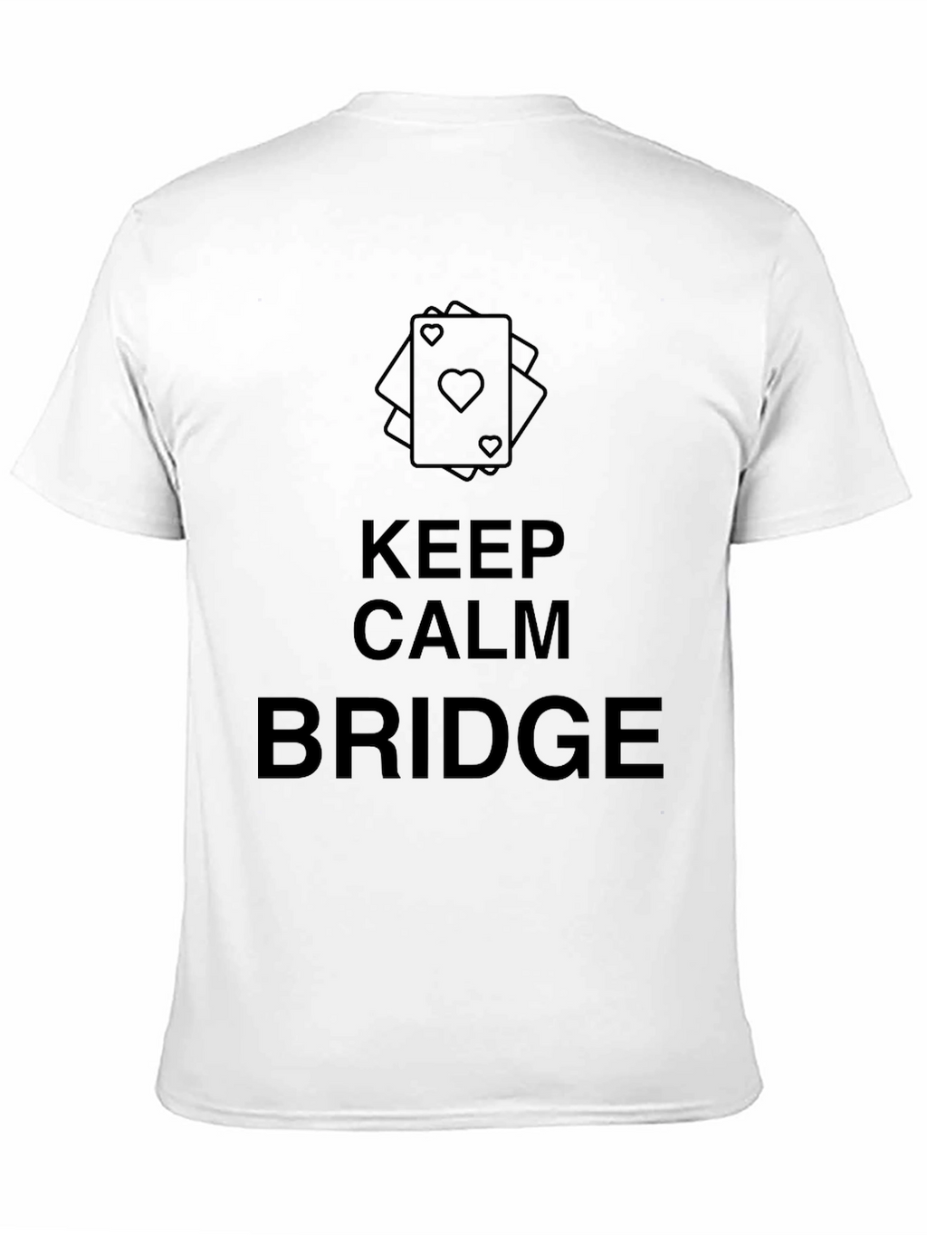 Keep Calm and Bridge T-Shirt - Card Game Tee