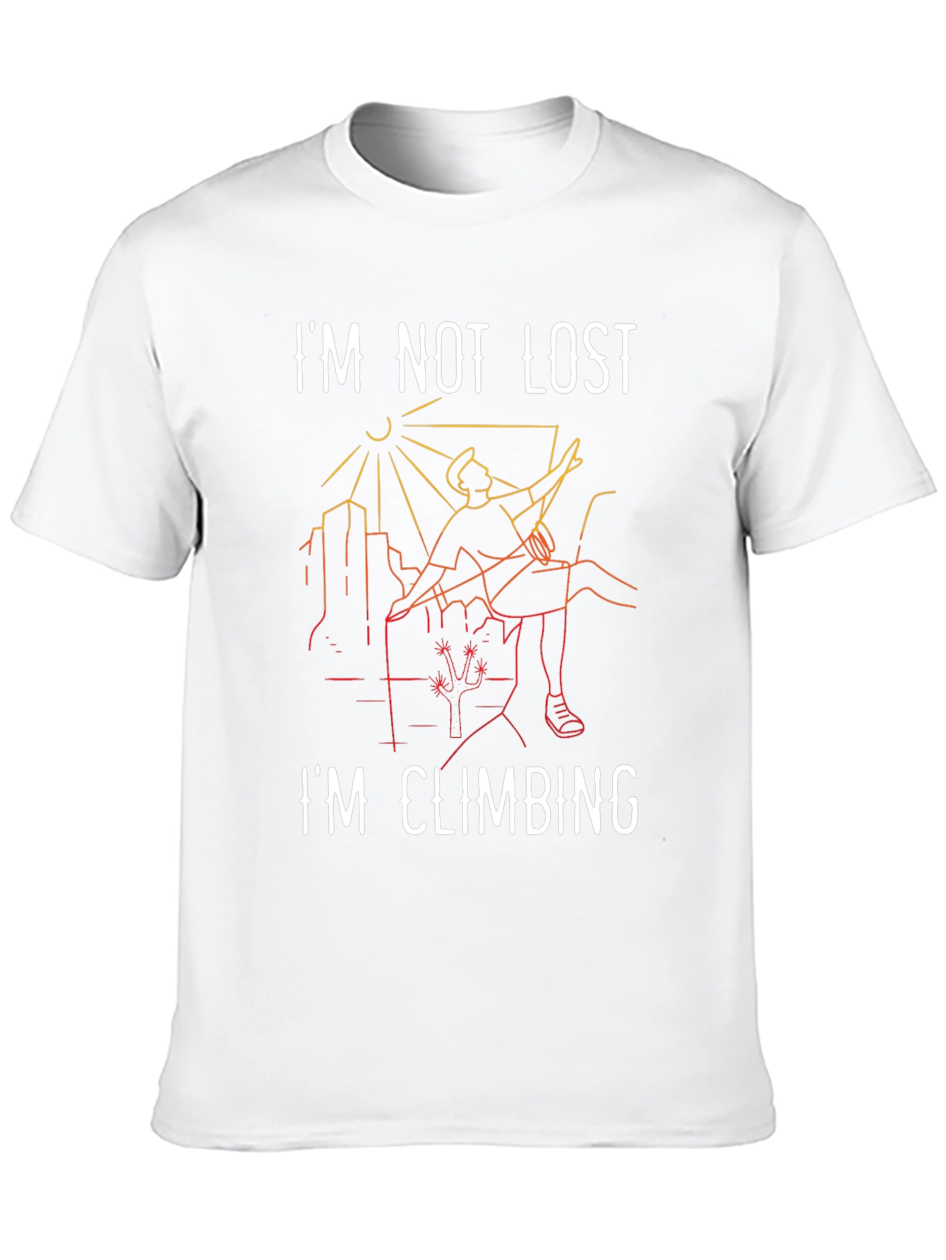 Im Not Lost Im Climbing Graphic Tee