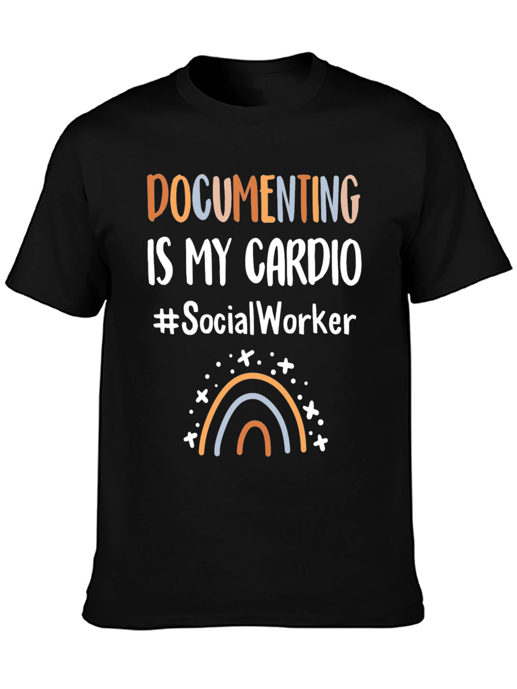 Documenting Is My Cardio Social Worker T-Shirt