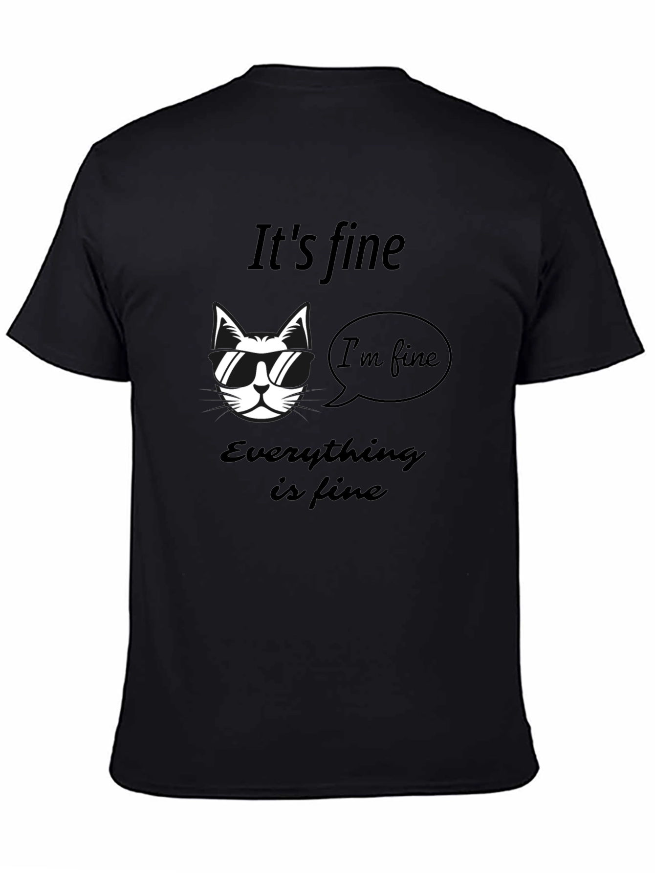 Its Fine Cat T-Shirt - Mens Graphic Tee