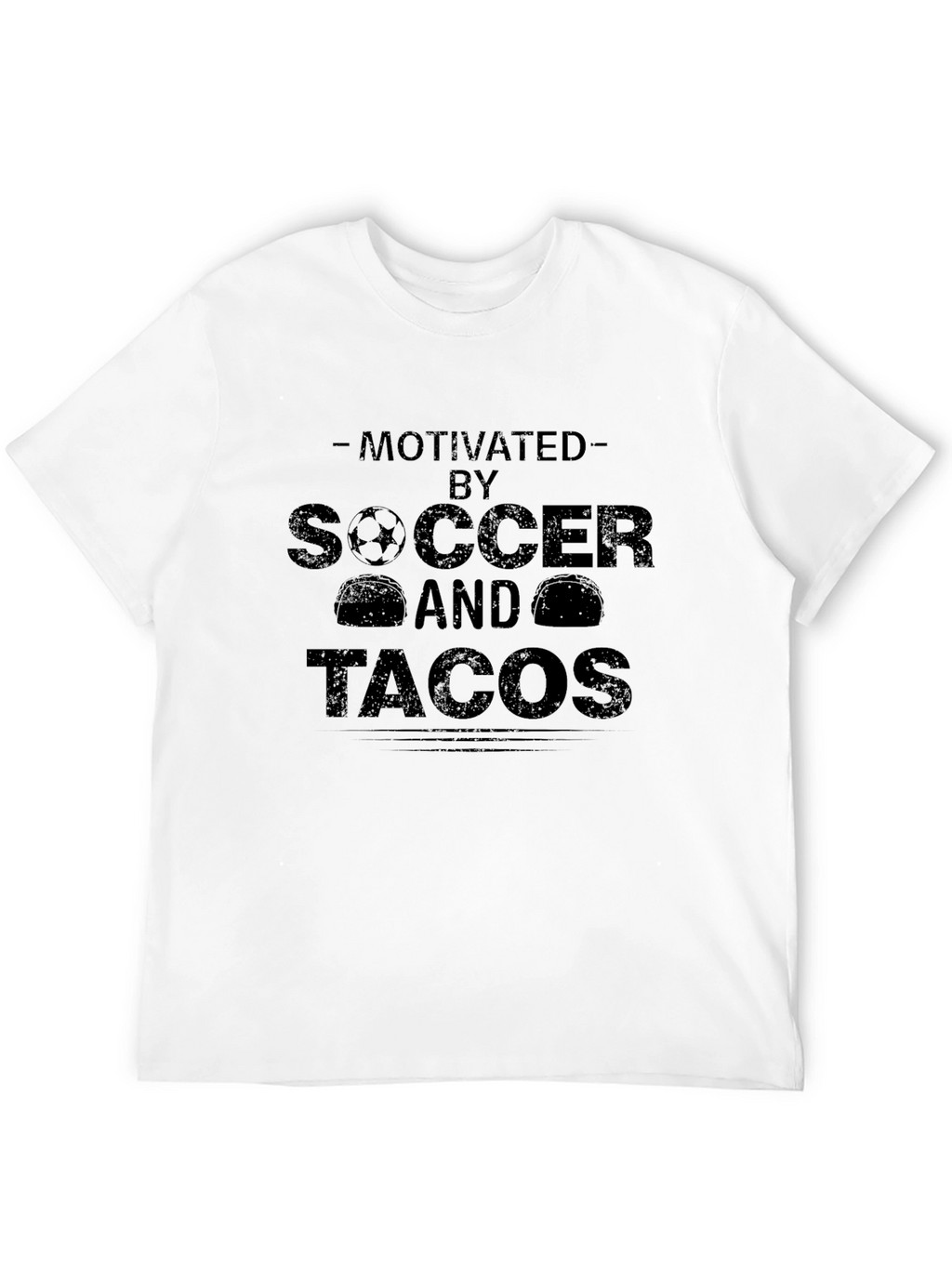 Motivated By Soccer & Tacos Graphic T-Shirt