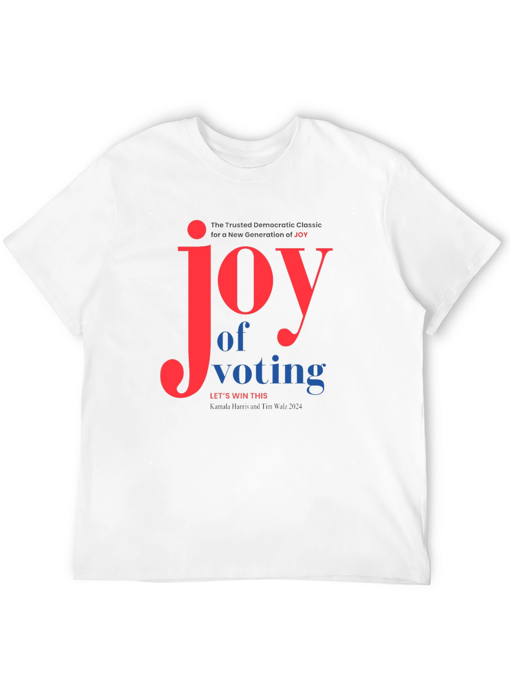 Joy of Voting Graphic Tee