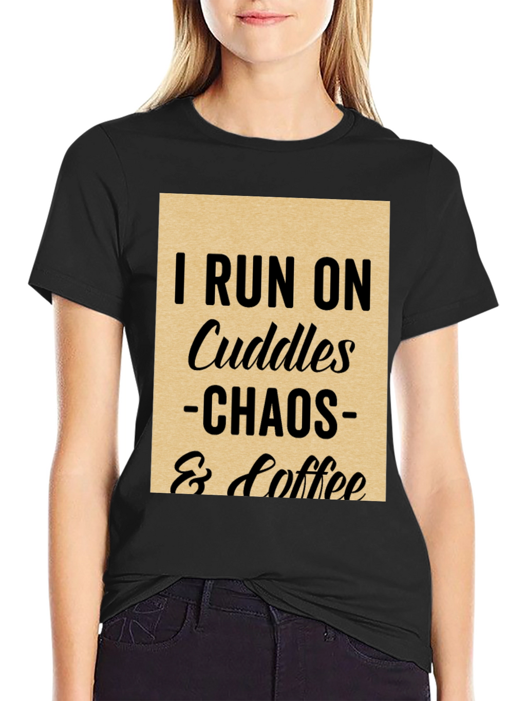 I Run on Cuddles Chaos & Coffee T-Shirt