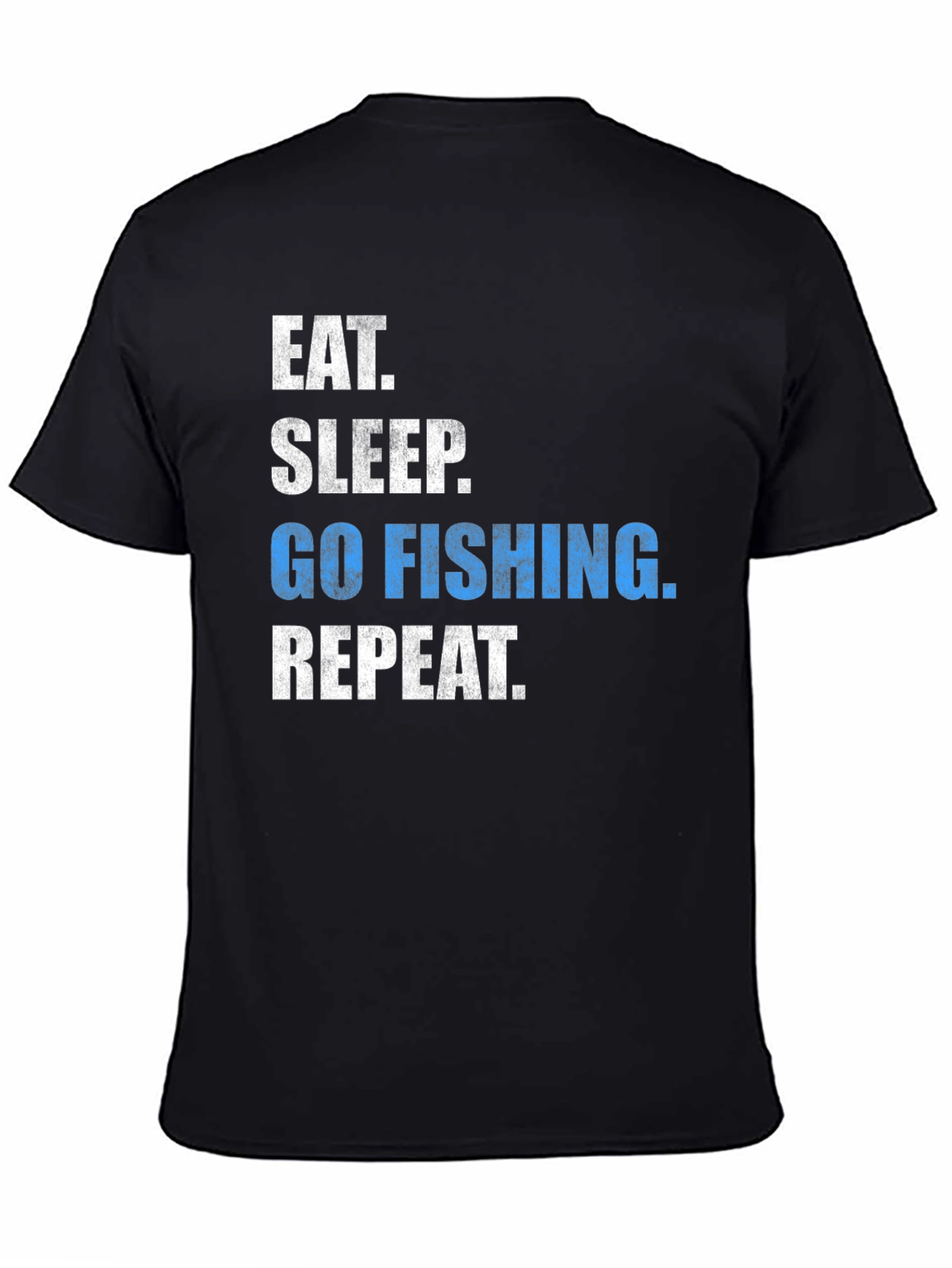 Eat Sleep Go Fishing Repeat T-Shirt