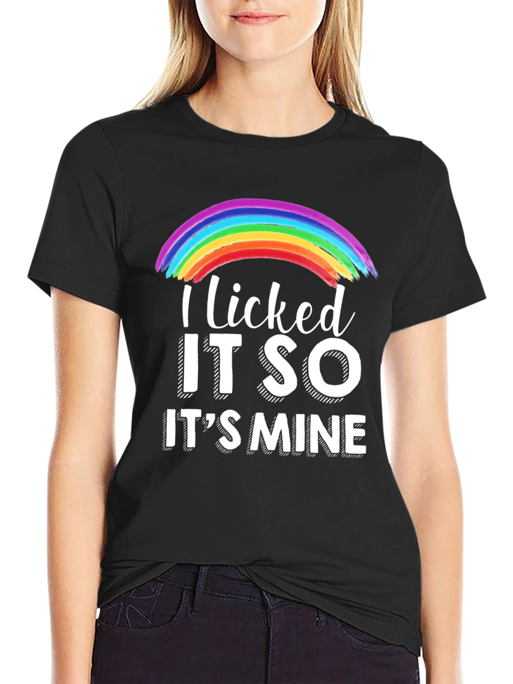 Licked It So Its Mine Rainbow T-Shirt