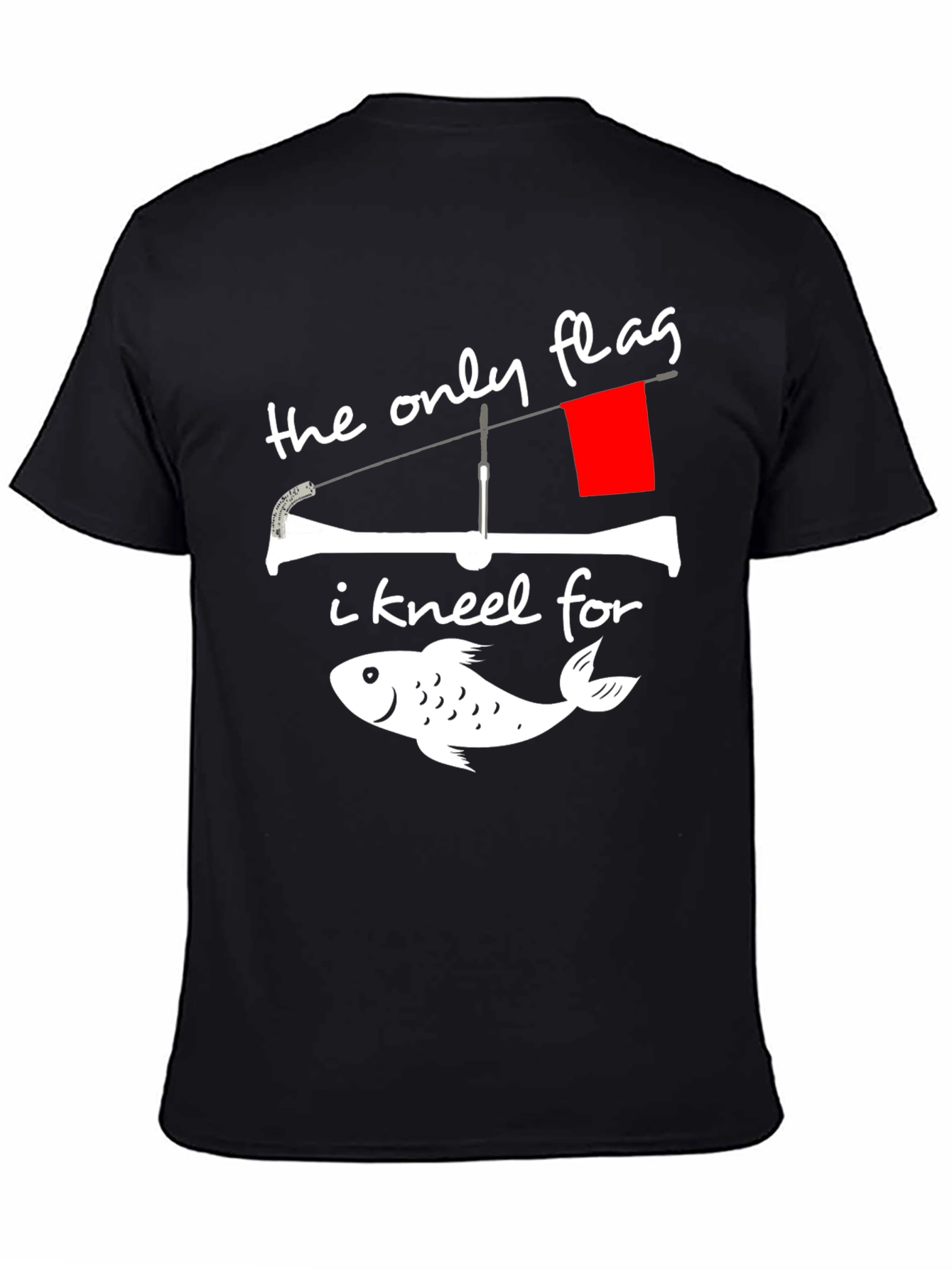 Fishing Flag Graphic Tee - The Only Flag I Kneel For