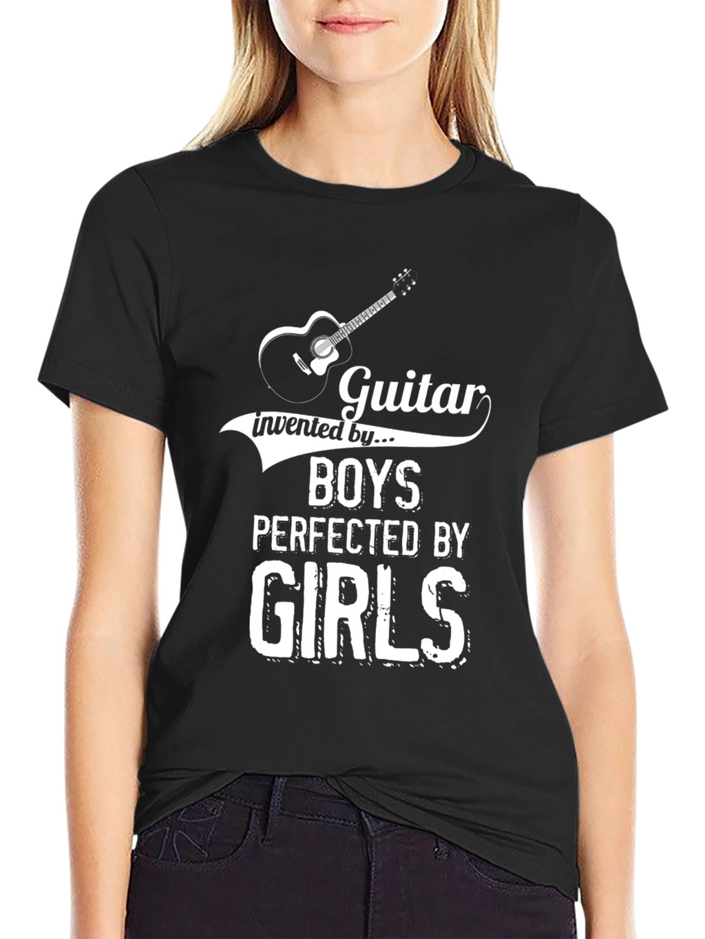 Guitar Invented By Boys Perfected By Girls T-Shirt